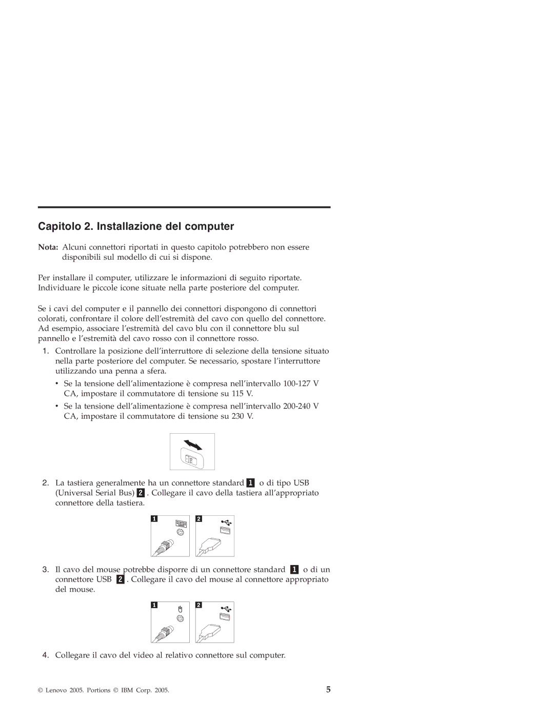 Lenovo 3000 SERIE J manual Capitolo 2. Installazione del computer 