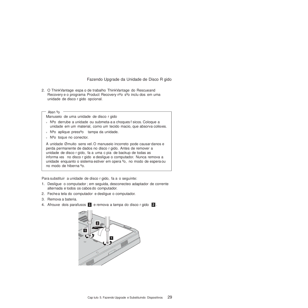 Lenovo 3000 V100 manual Fazendo Upgrade da Unidade de Disco Rígido, Atenção Manuseio de uma unidade de disco rígido 