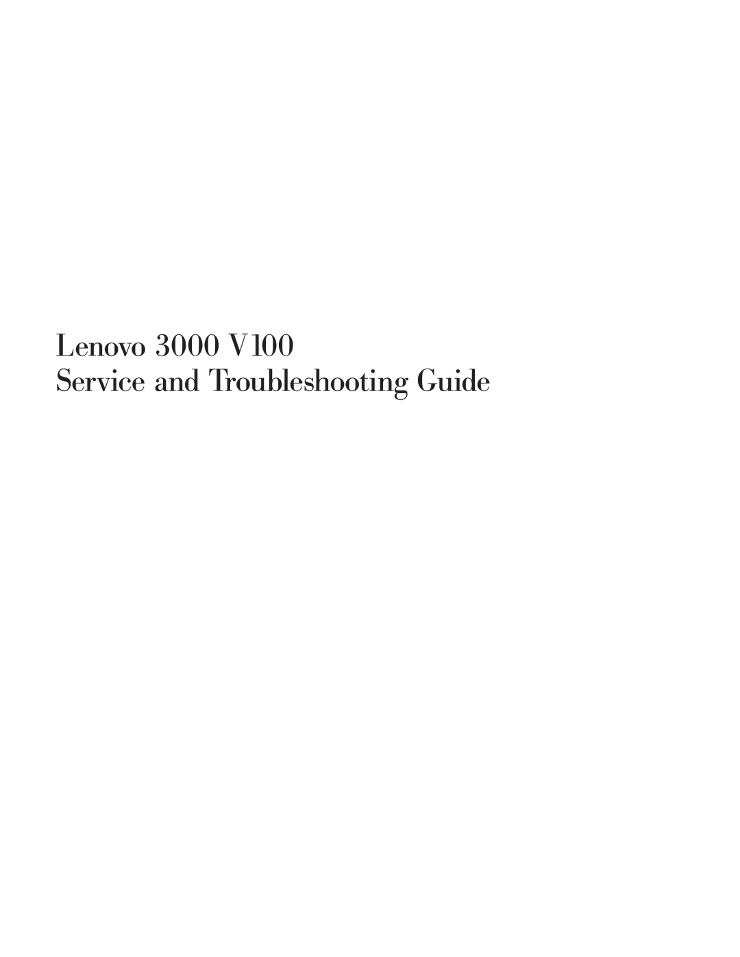 Lenovo 3000 V100 warranty Lenovo 3000 Service and Troubleshooting Guide 