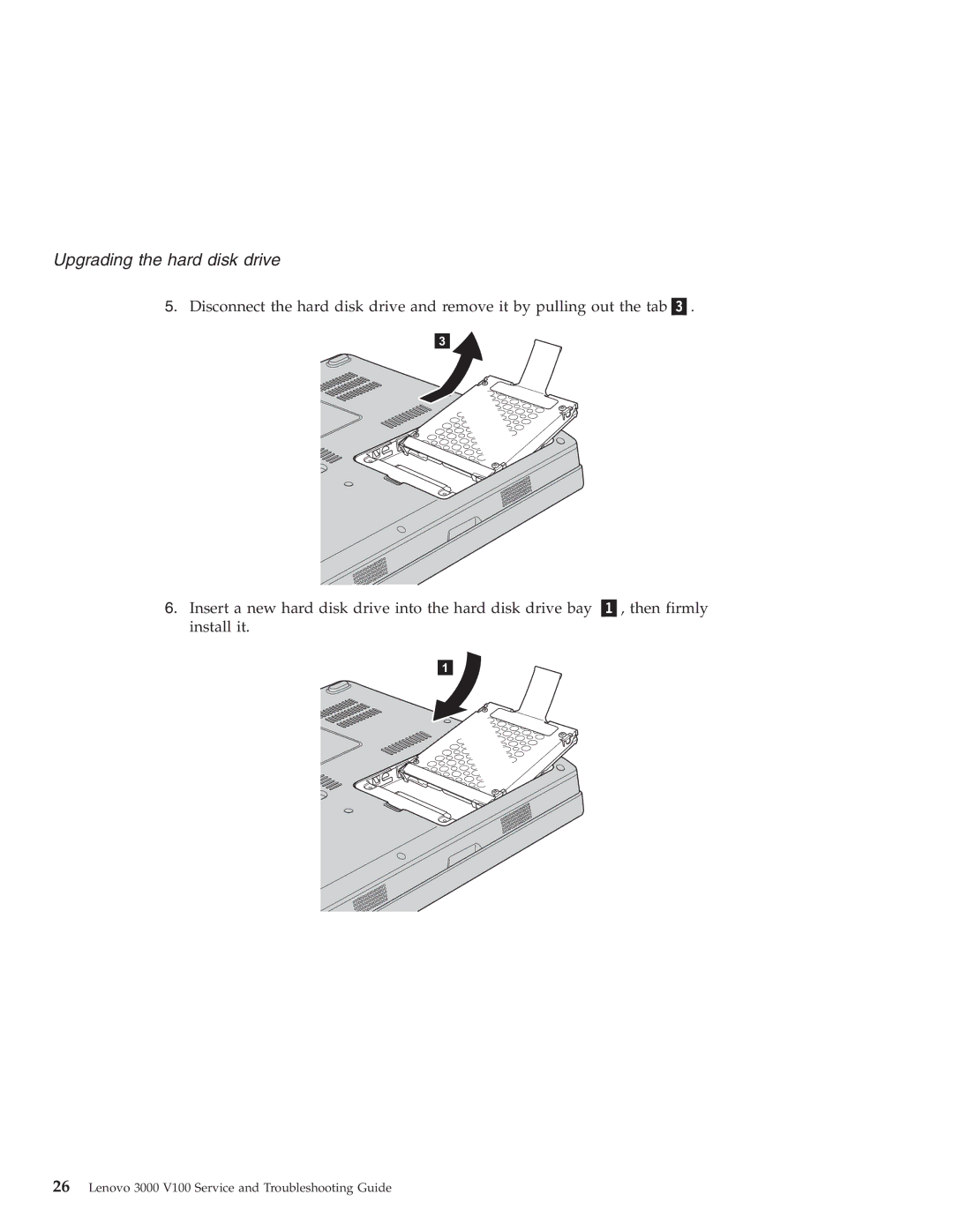 Lenovo 3000 V100 warranty Upgrading the hard disk drive 