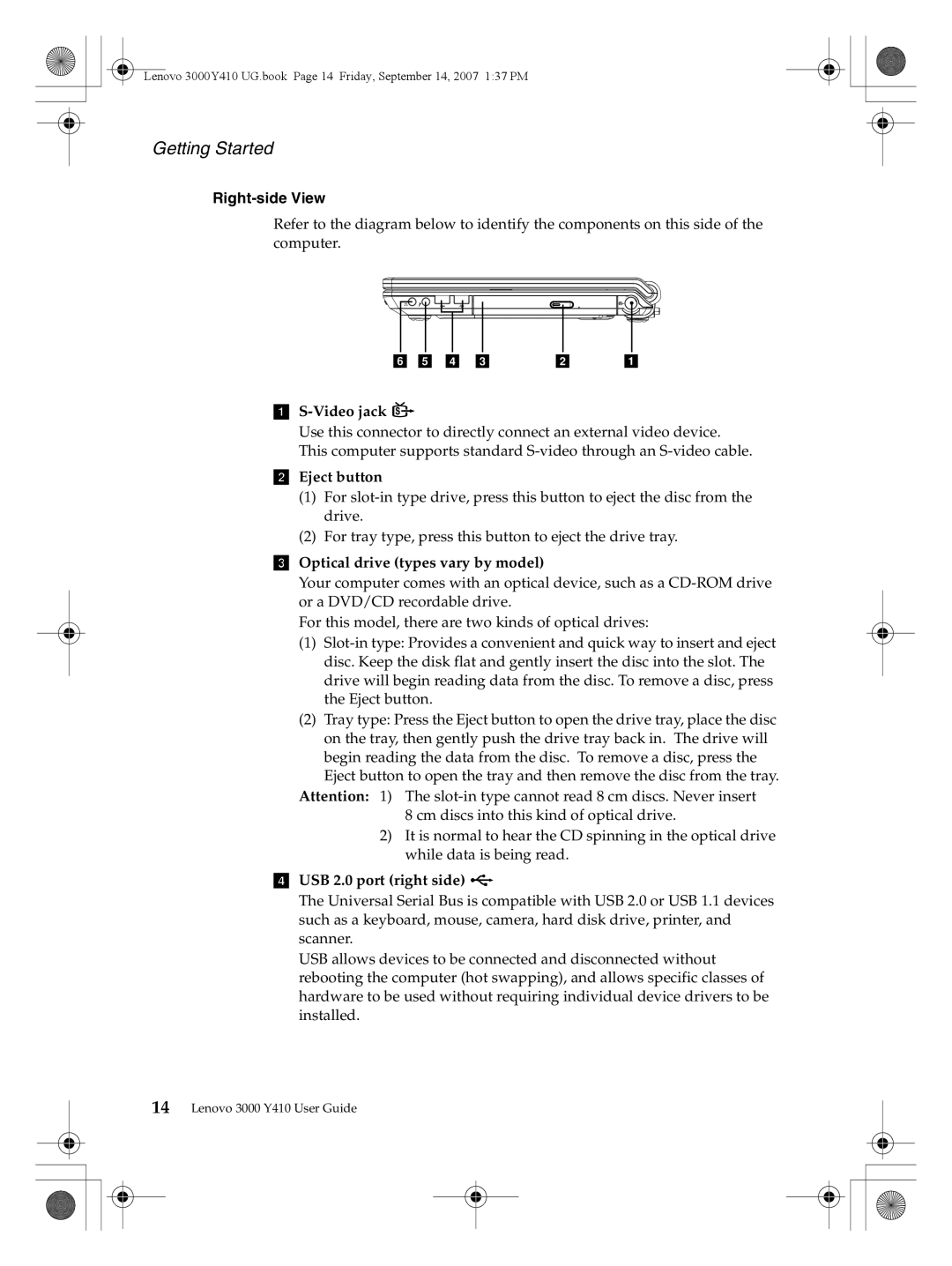 Lenovo 3000 Y410 Right-side View, Video jack, Eject button, Optical drive types vary by model, USB 2.0 port right side 