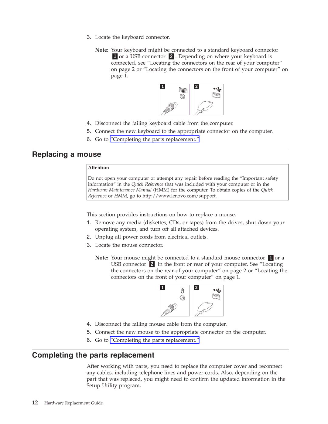 Lenovo 3000 manual Replacing a mouse, Completing the parts replacement 