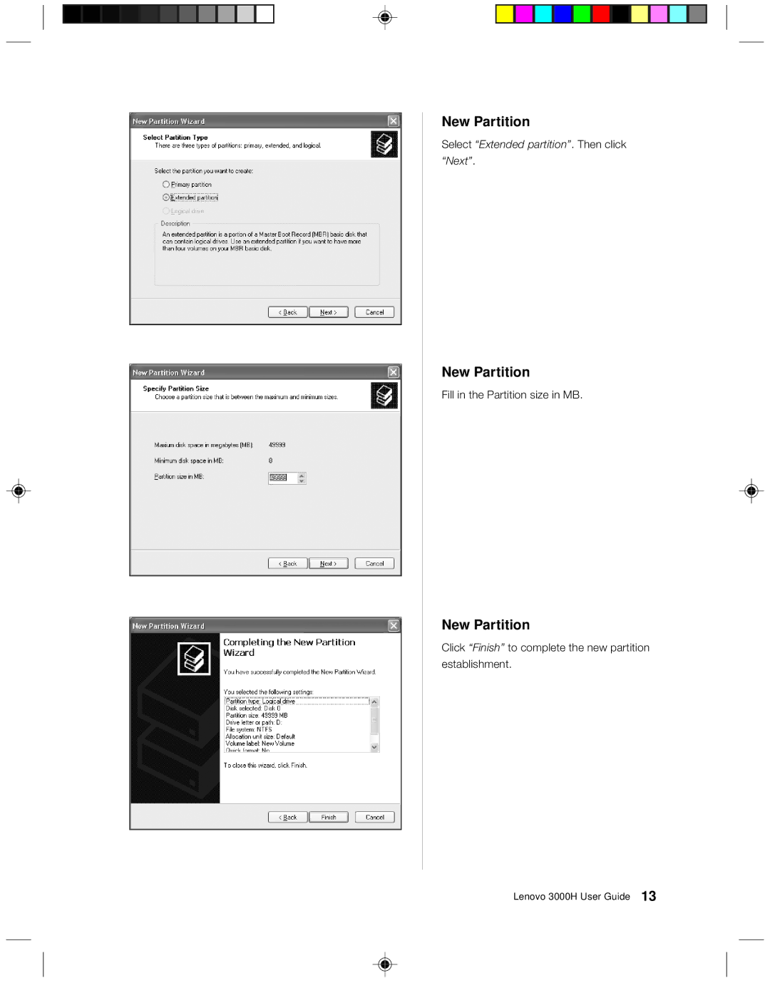 Lenovo 3000H manual Select Extended partition. Then click Next 