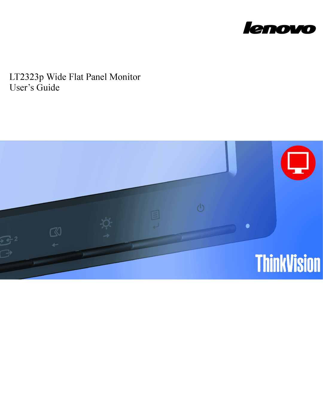 Lenovo 3024HC1 manual LT2323p Wide Flat Panel Monitor User’s Guide 