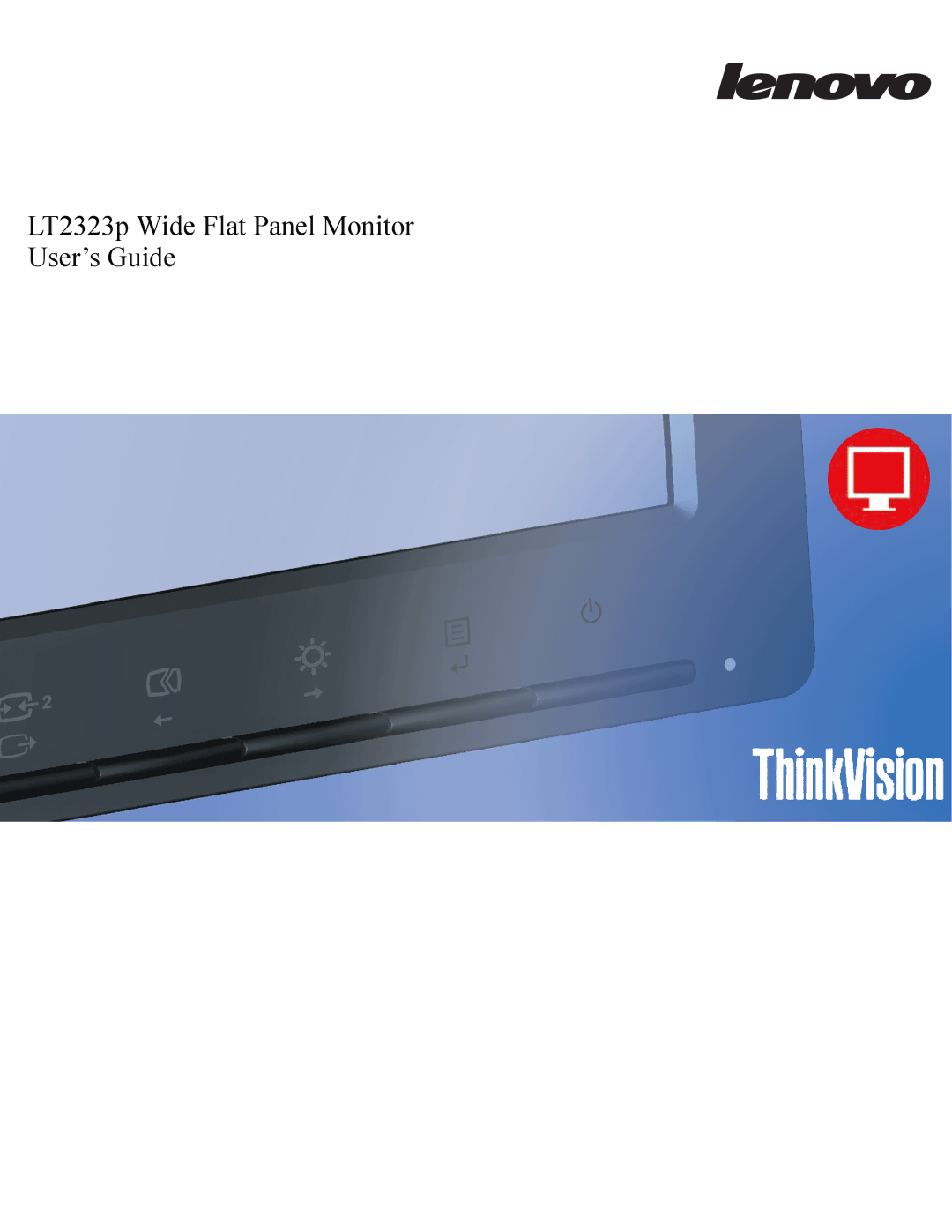 Lenovo 3024HC1 manual LT2323p Wide Flat Panel Monitor User’s Guide 