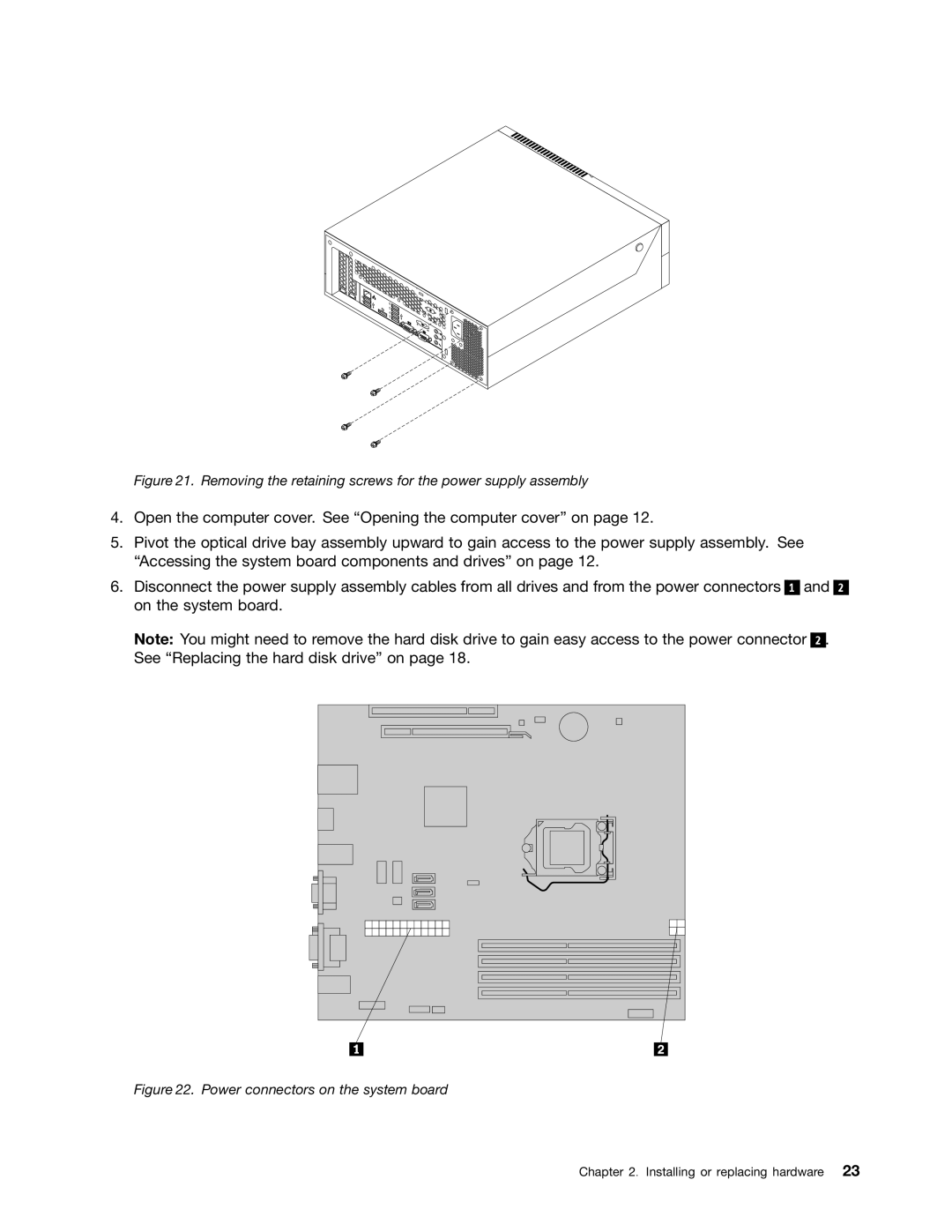 Lenovo 3269, 3026, 3039, 5548, 5536, 5391, 5472, 5485, 3627, 3491, 3319 Removing the retaining screws for the power supply assembly 