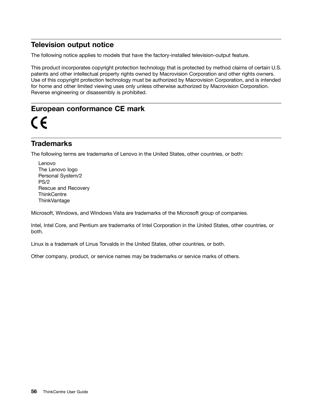 Lenovo 5536, 3026, 3269, 3039, 5548, 5391, 5472, 5485, 3627 Television output notice, European conformance CE mark Trademarks 