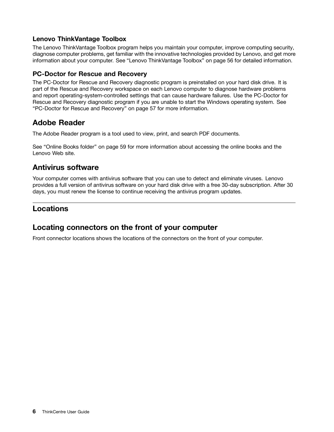Lenovo 3219, 3029, 3054, 3282 Adobe Reader, Antivirus software, Locations Locating connectors on the front of your computer 