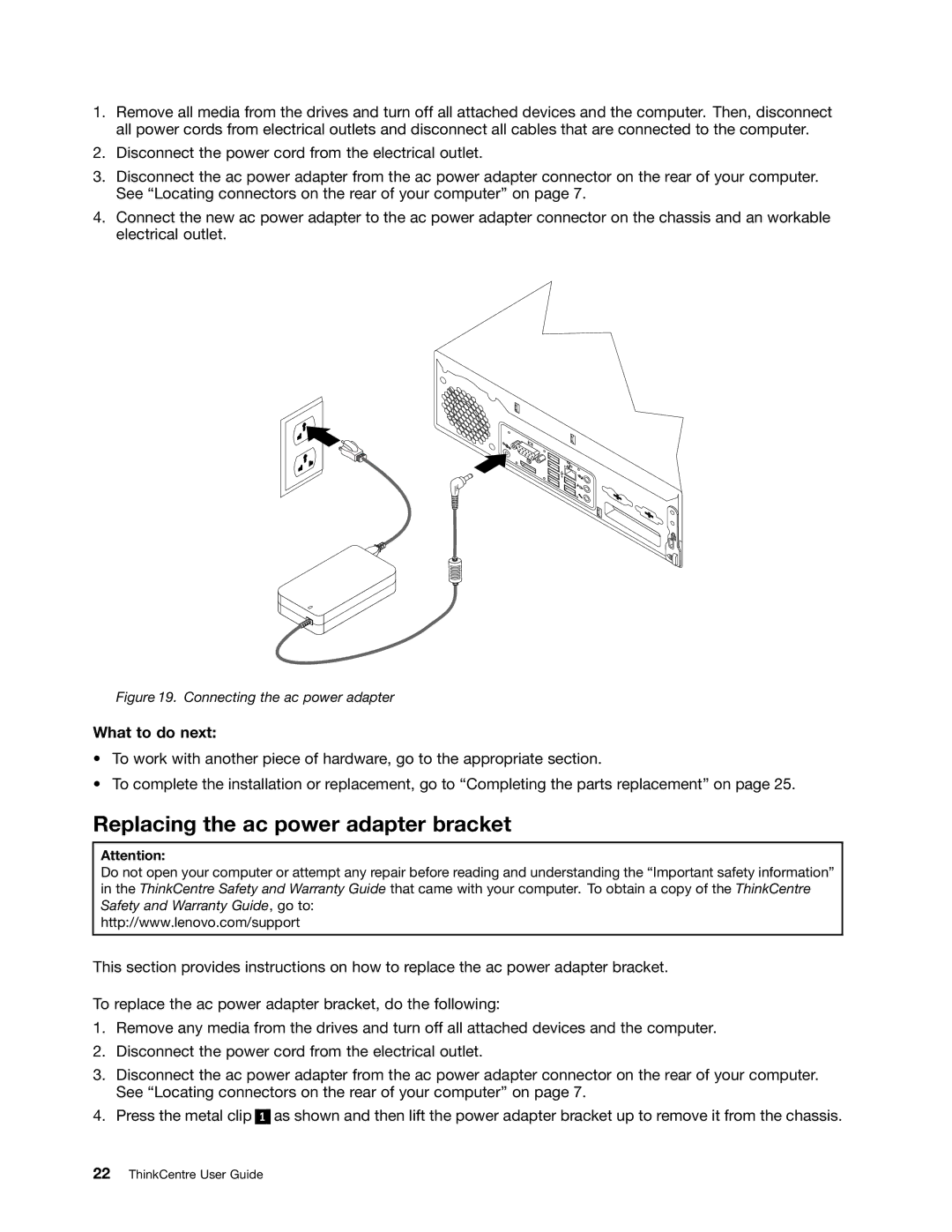 Lenovo 3034, 6667, 5092, 5226, 4394, 3853, 3692, 3557 Replacing the ac power adapter bracket, Connecting the ac power adapter 