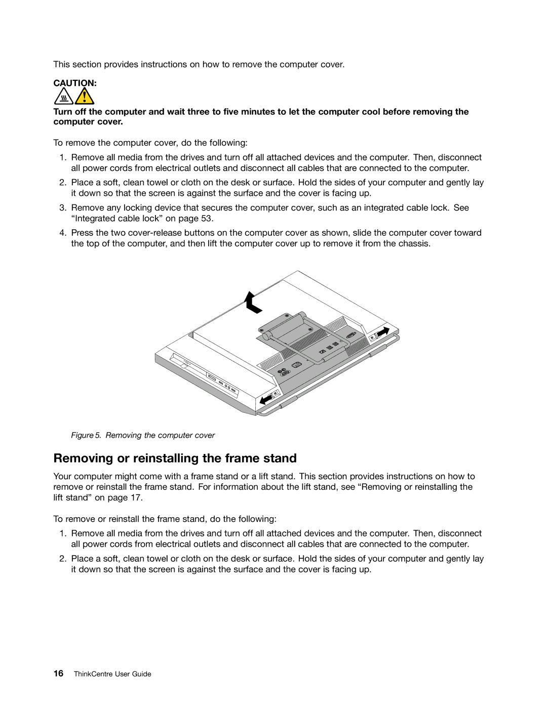 Lenovo 3429, 3091, 3265, 4285, 870, 852, 800, 5205, 5248 Removing or reinstalling the frame stand, Removing the computer cover 