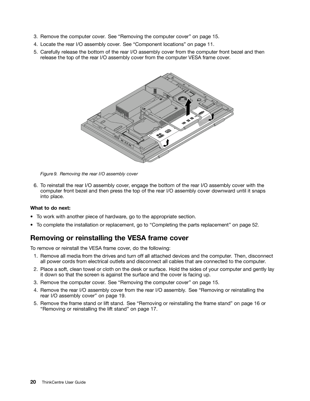 Lenovo 3091, 3265, 4285, 870, 852, 800 Removing or reinstalling the Vesa frame cover, Removing the rear I/O assembly cover 