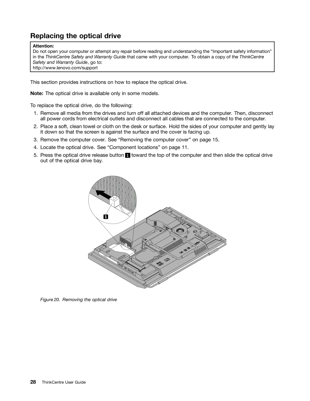 Lenovo 3678, 3091, 3265, 4285, 870, 852, 800, 5205, 5248, 3650, 3429, 3373 Replacing the optical drive, Removing the optical drive 