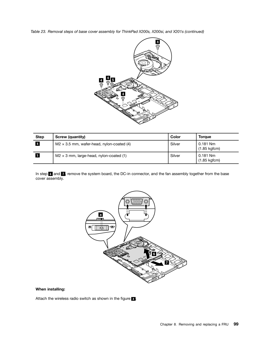 Lenovo 3093AC6 manual Attach the wireless radio switch as shown in the figure 