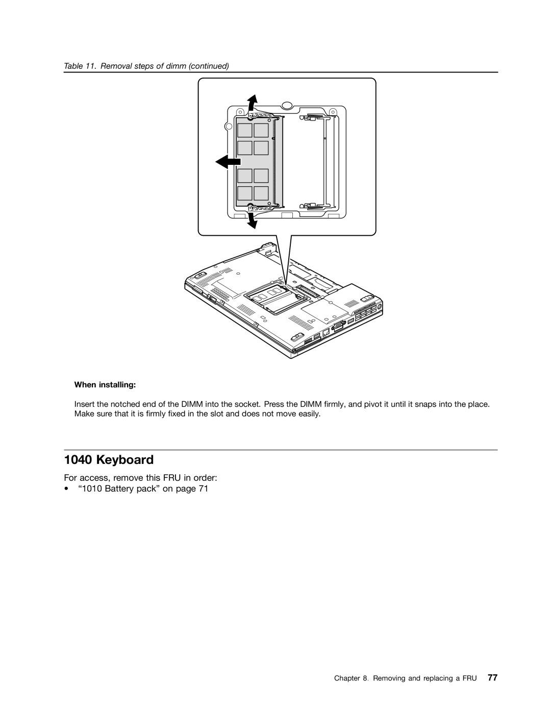 Lenovo 3093AC6 manual Keyboard, When installing 