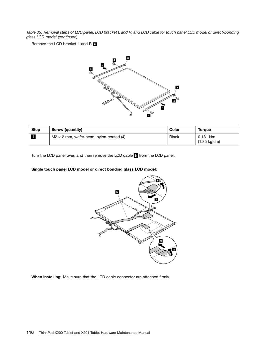 Lenovo 3093AC6 manual Remove the LCD bracket L and R 