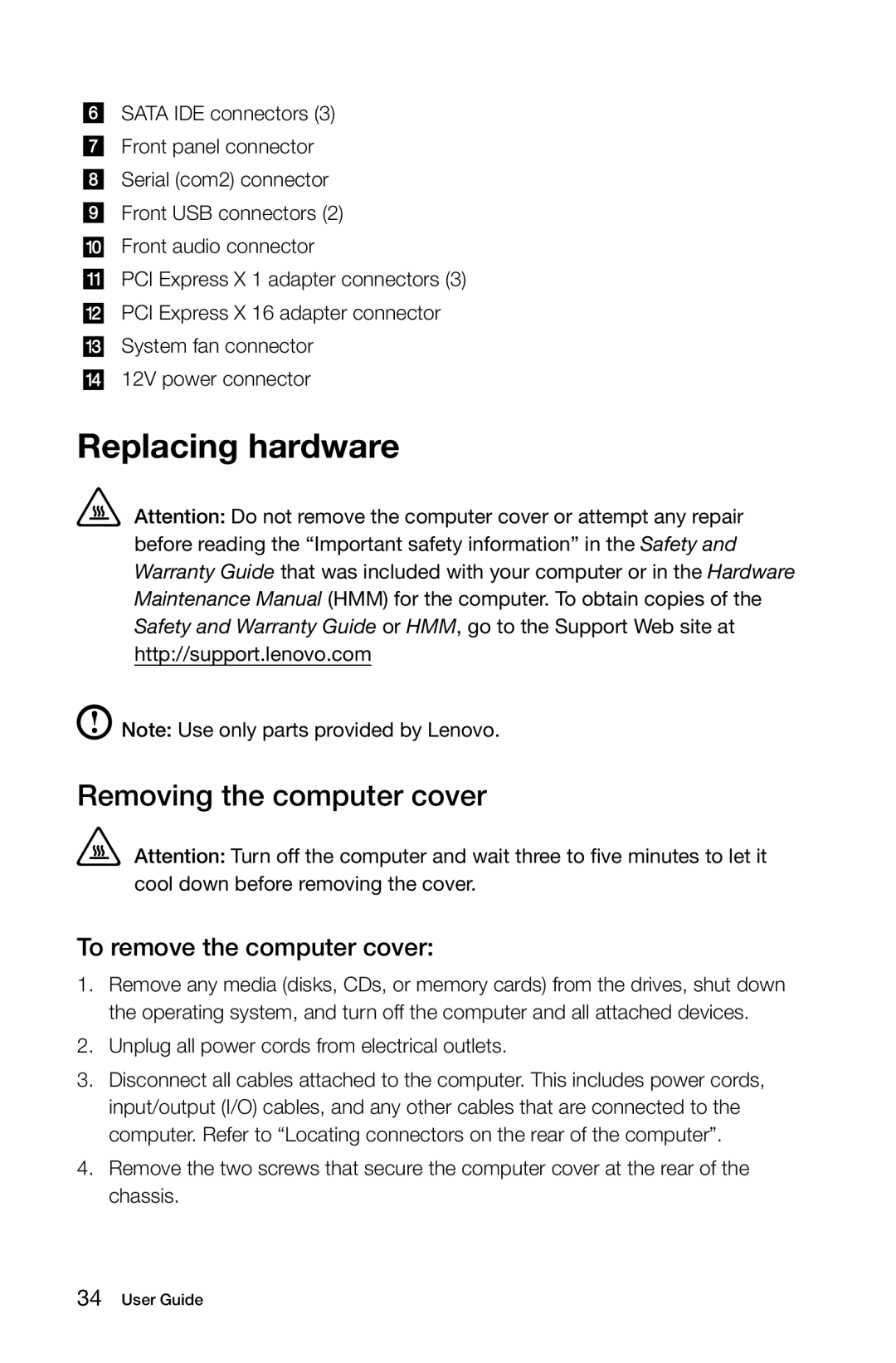 Lenovo B540, 3099, 57312709, 57RF0010, 57312430 Replacing hardware, Removing the computer cover, To remove the computer cover 