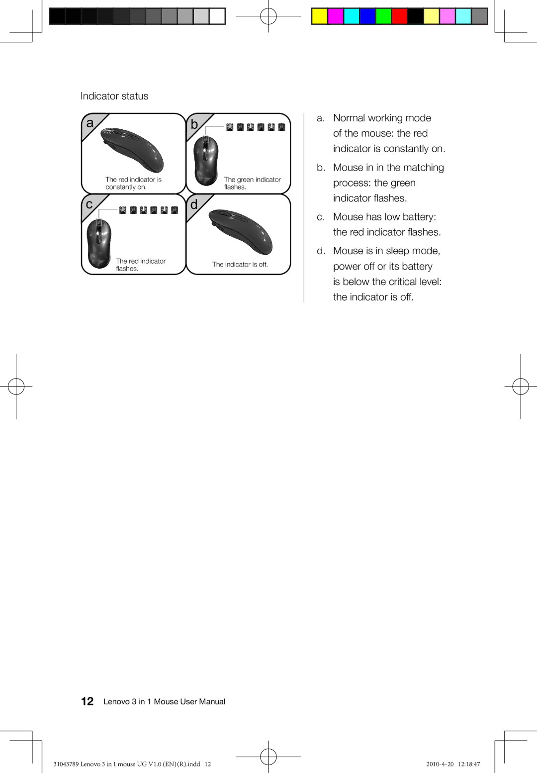 Lenovo 31043789 user manual Mouse in in the matching process the green indicator flashes 