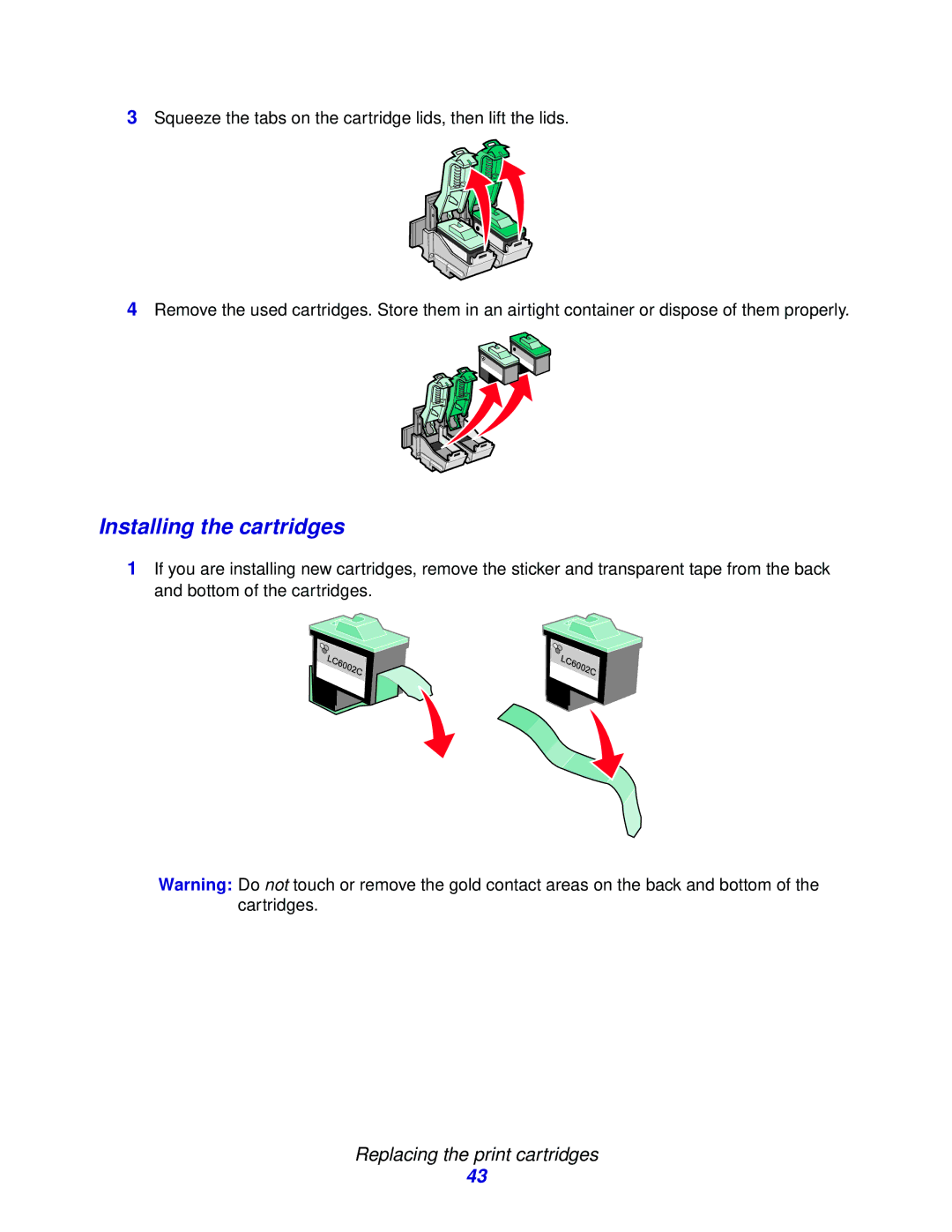 Lenovo 3110 manual Installing the cartridges, Replacing the print cartridges 