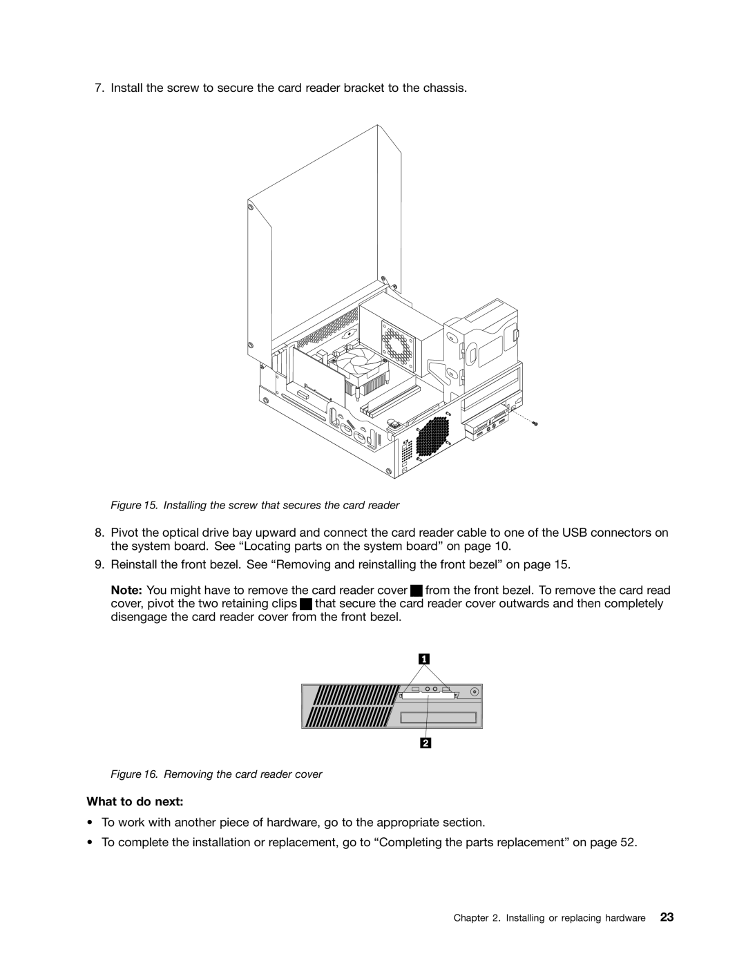 Lenovo 3122, 3120, 3128, 3126 manual Installing the screw that secures the card reader 