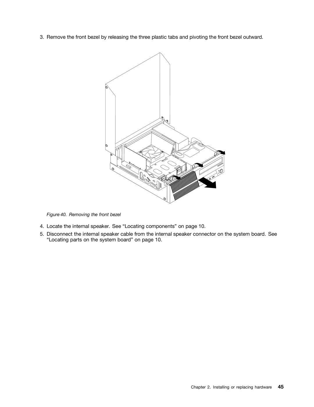 Lenovo 3126, 3120, 3122, 3128 manual Removing the front bezel 