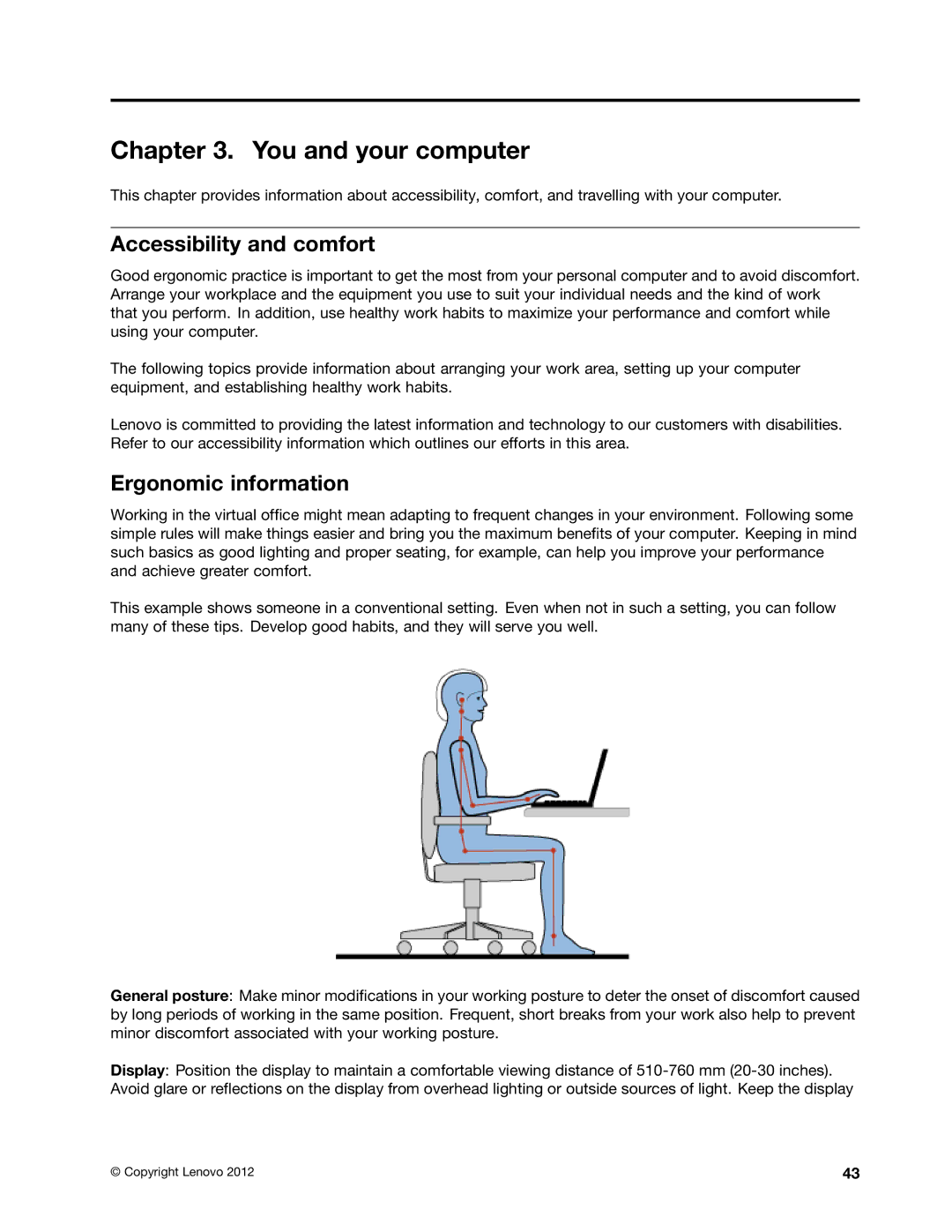 Lenovo 336655U, 3259AD9 manual You and your computer, Accessibility and comfort, Ergonomic information 