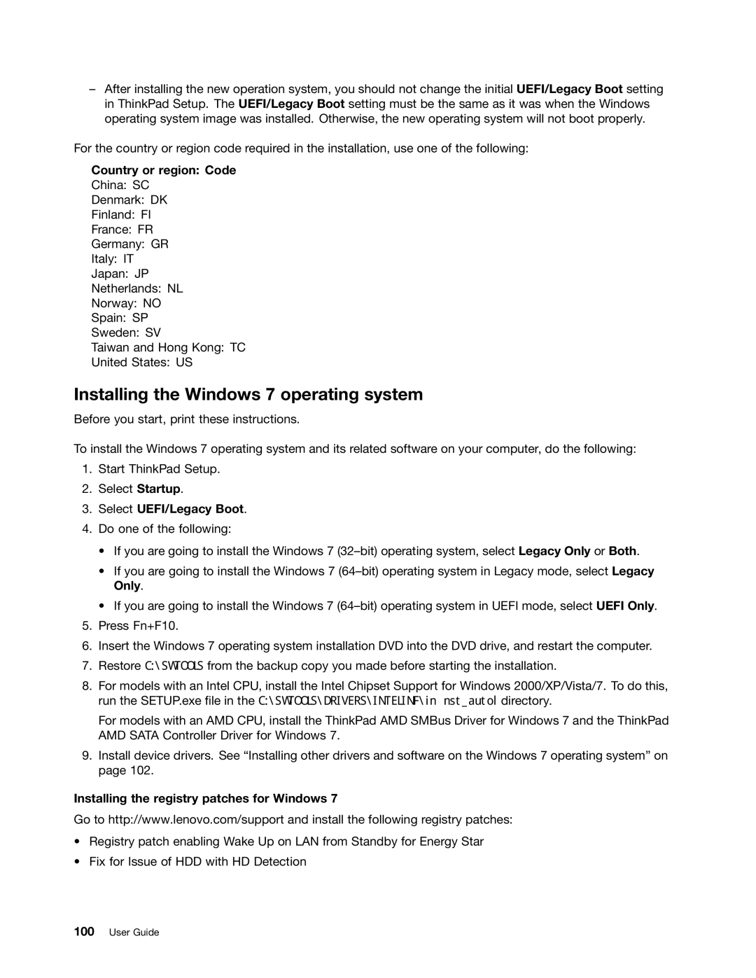 Lenovo E530, 32605TS, 3484BGU Installing the Windows 7 operating system, Country or region Code, Select UEFI/Legacy Boot 