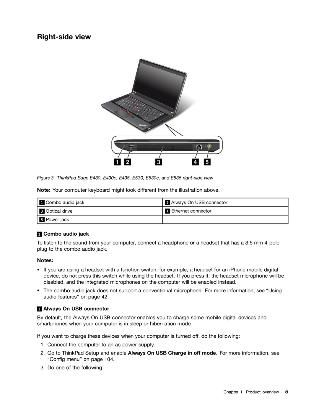 Lenovo E530c, 32605TS, 3484BGU, E435, E430, E535, 627156U manual Right-side view, Combo audio jack, Always On USB connector 