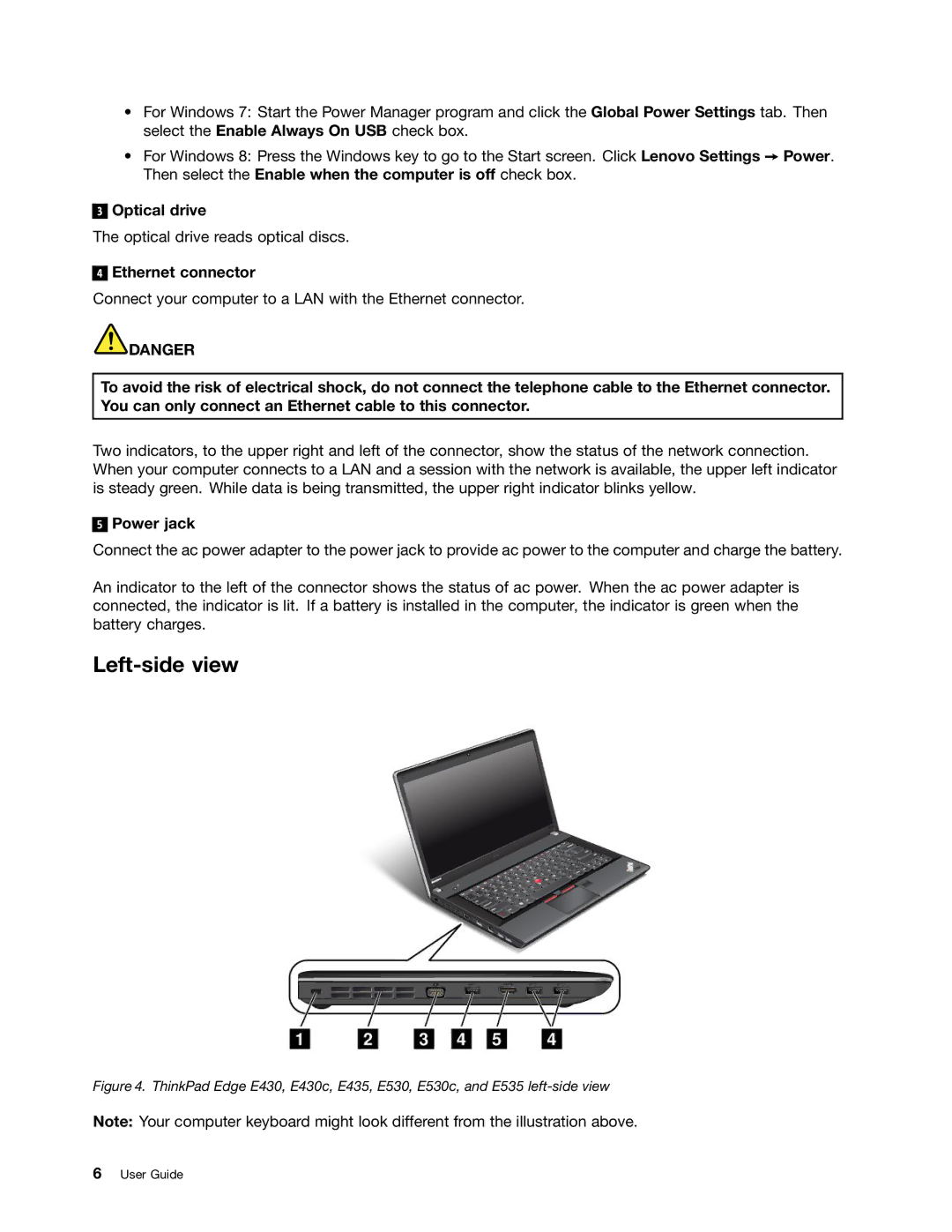 Lenovo E535, 32605TS, 3484BGU, E435, E430, E530c, 627156U manual Left-side view, Optical drive, Ethernet connector, Power jack 