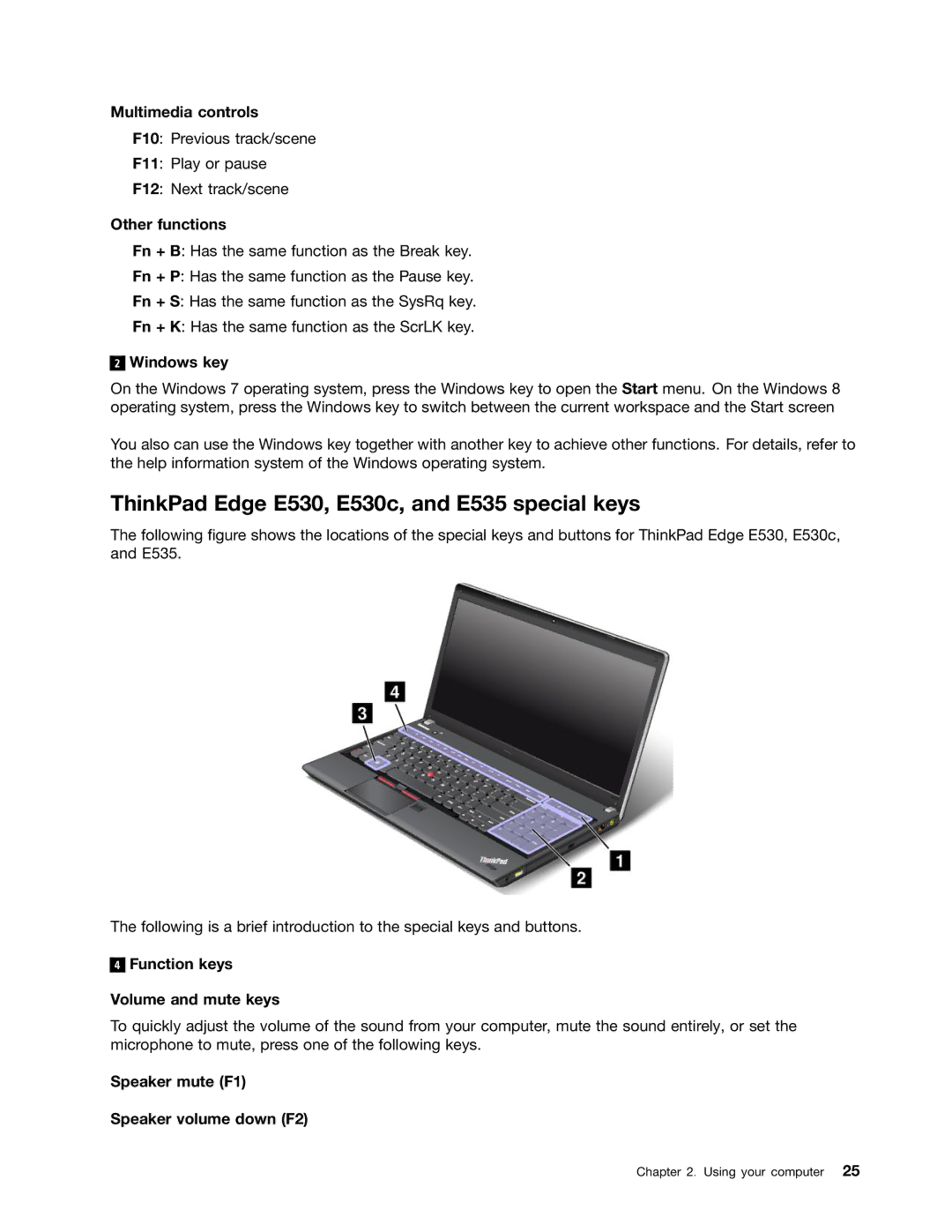 Lenovo 3484BGU, 32605TS, E435, E430, 627156U manual ThinkPad Edge E530, E530c, and E535 special keys 