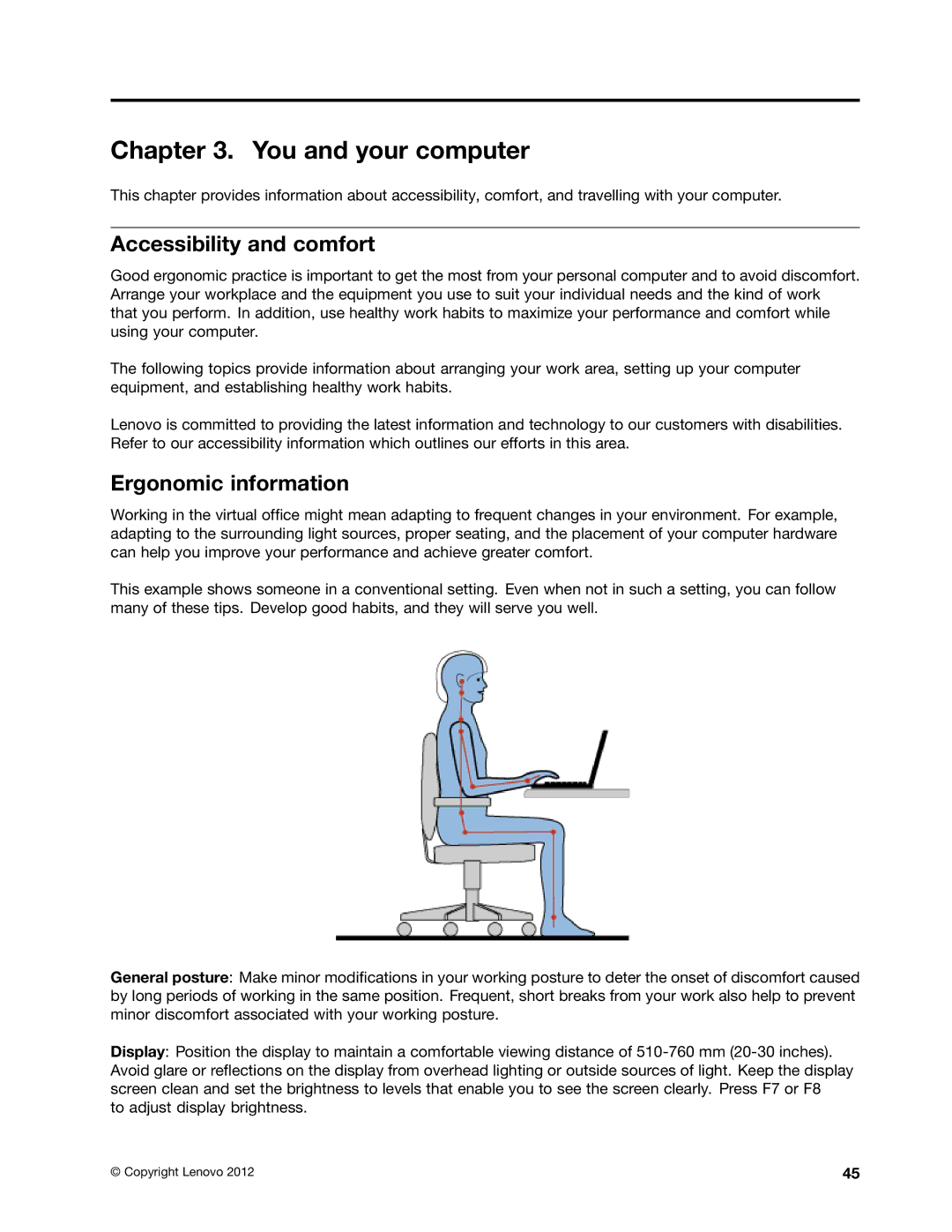 Lenovo E530c, 32605TS, 3484BGU, E435, E430, E535 manual You and your computer, Accessibility and comfort, Ergonomic information 