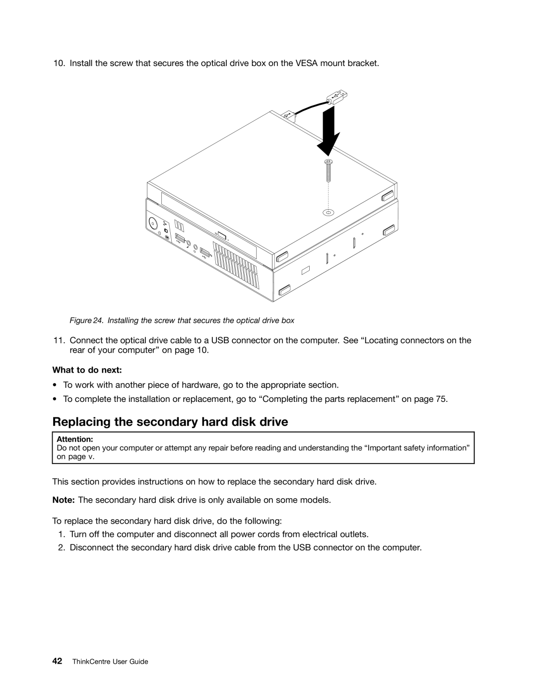 Lenovo 3267, 3264, 3263 Replacing the secondary hard disk drive, Installing the screw that secures the optical drive box 