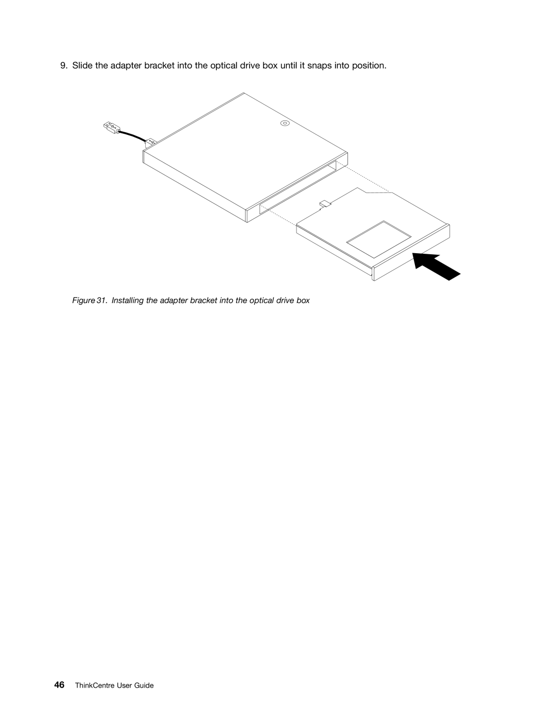 Lenovo 4156, 3267, 3264, 3263, 3273, 4004, 3856, 3261 manual Installing the adapter bracket into the optical drive box 