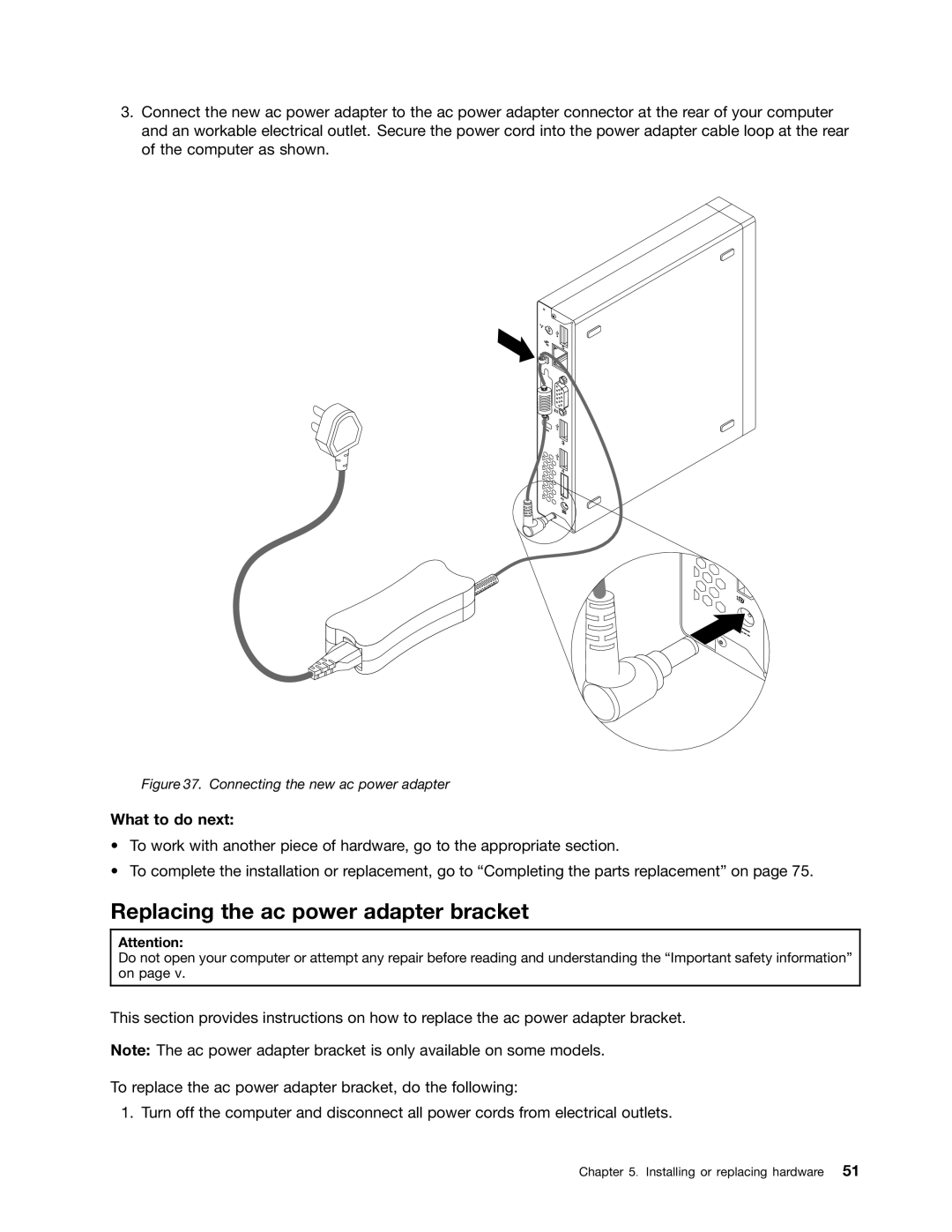 Lenovo 3264, 3267, 3263, 3273, 4156, 4004, 3856 Replacing the ac power adapter bracket, Connecting the new ac power adapter 