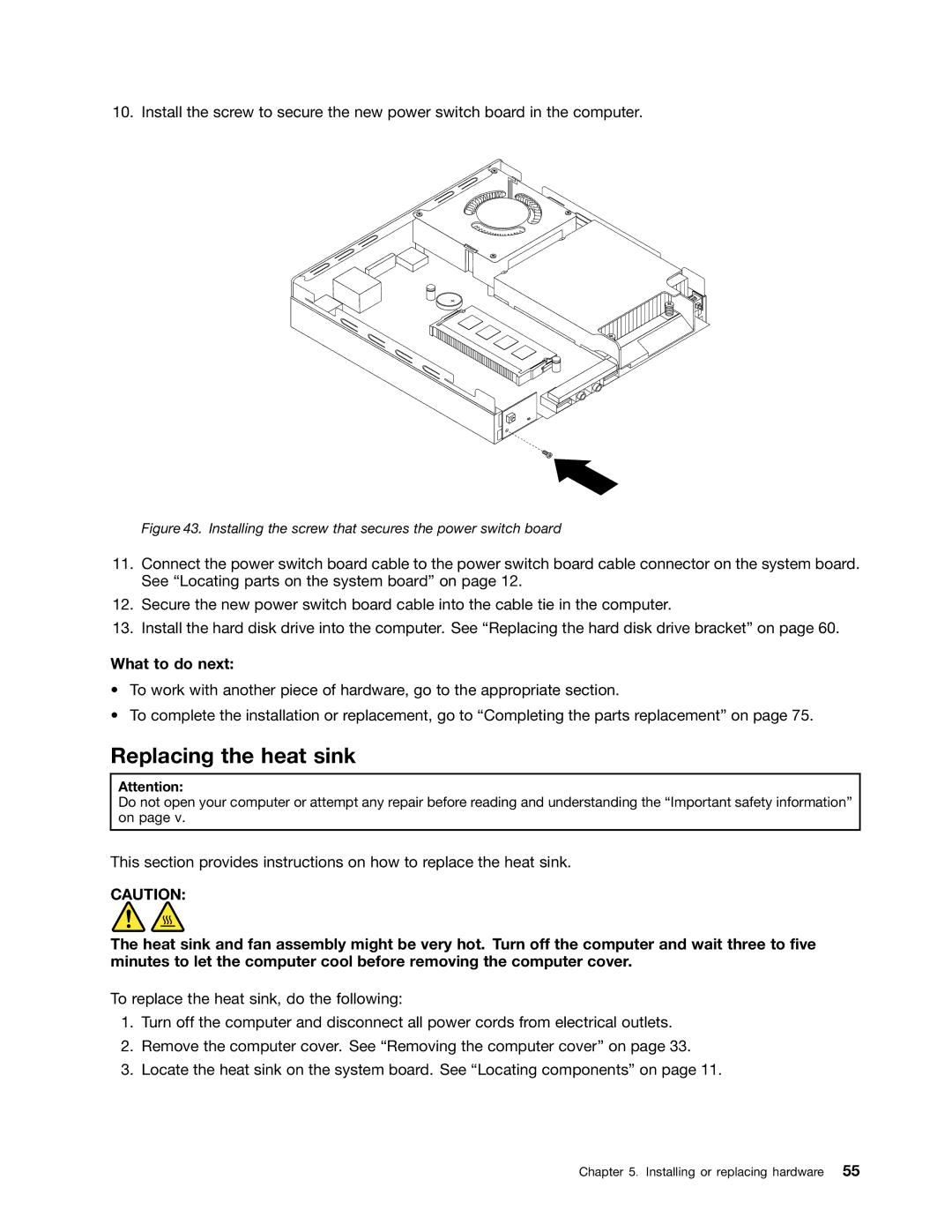 Lenovo 4004, 3267, 3264, 3263, 3273, 4156 Replacing the heat sink, Installing the screw that secures the power switch board 