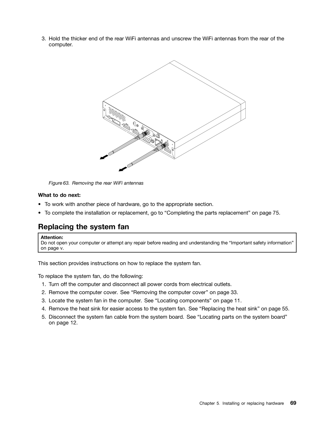 Lenovo 3273, 3267, 3264, 3263, 4156, 4004, 3856, 3261 manual Replacing the system fan, Removing the rear WiFi antennas 