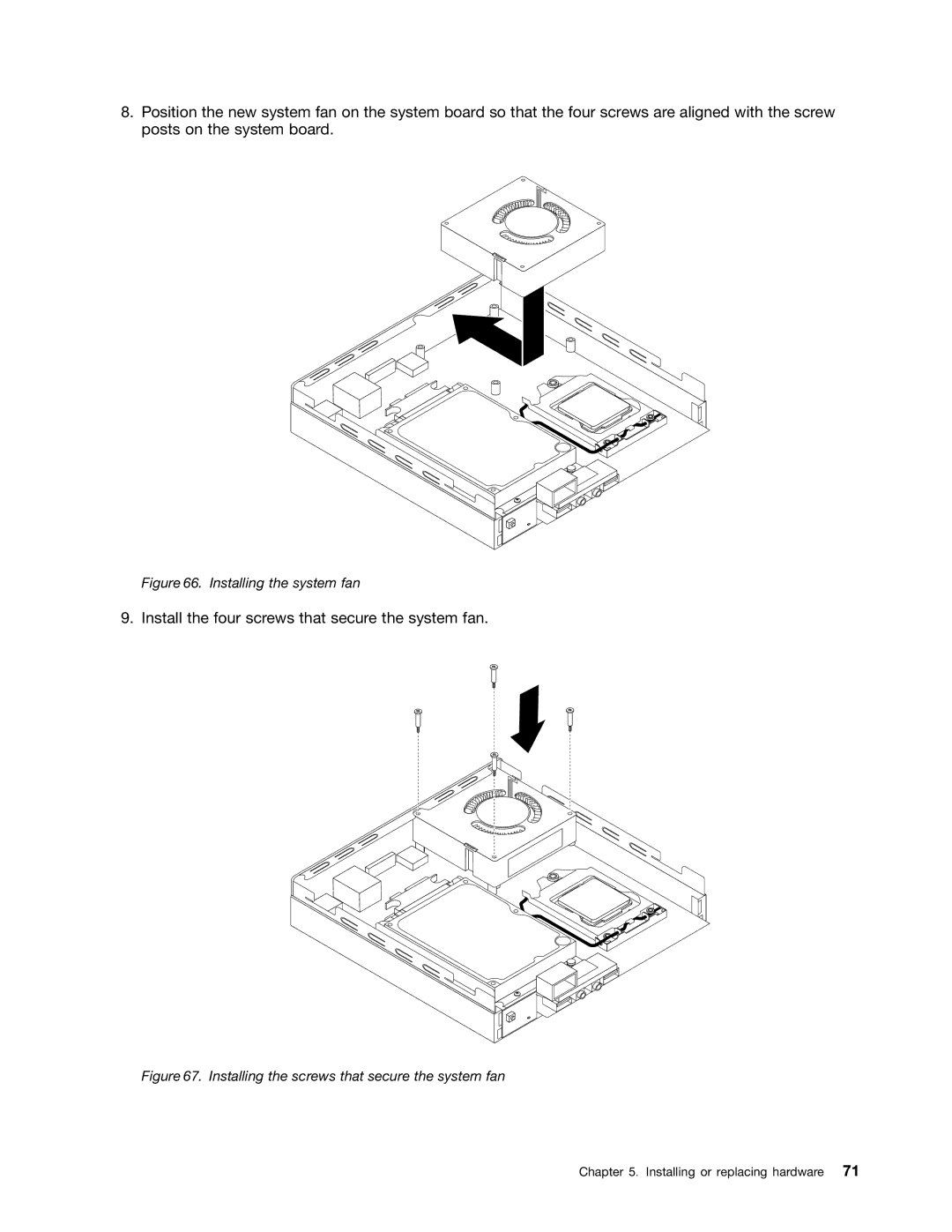 Lenovo 4004, 3267, 3264, 3263, 3273, 4156, 3856, 3261 manual Install the four screws that secure the system fan 