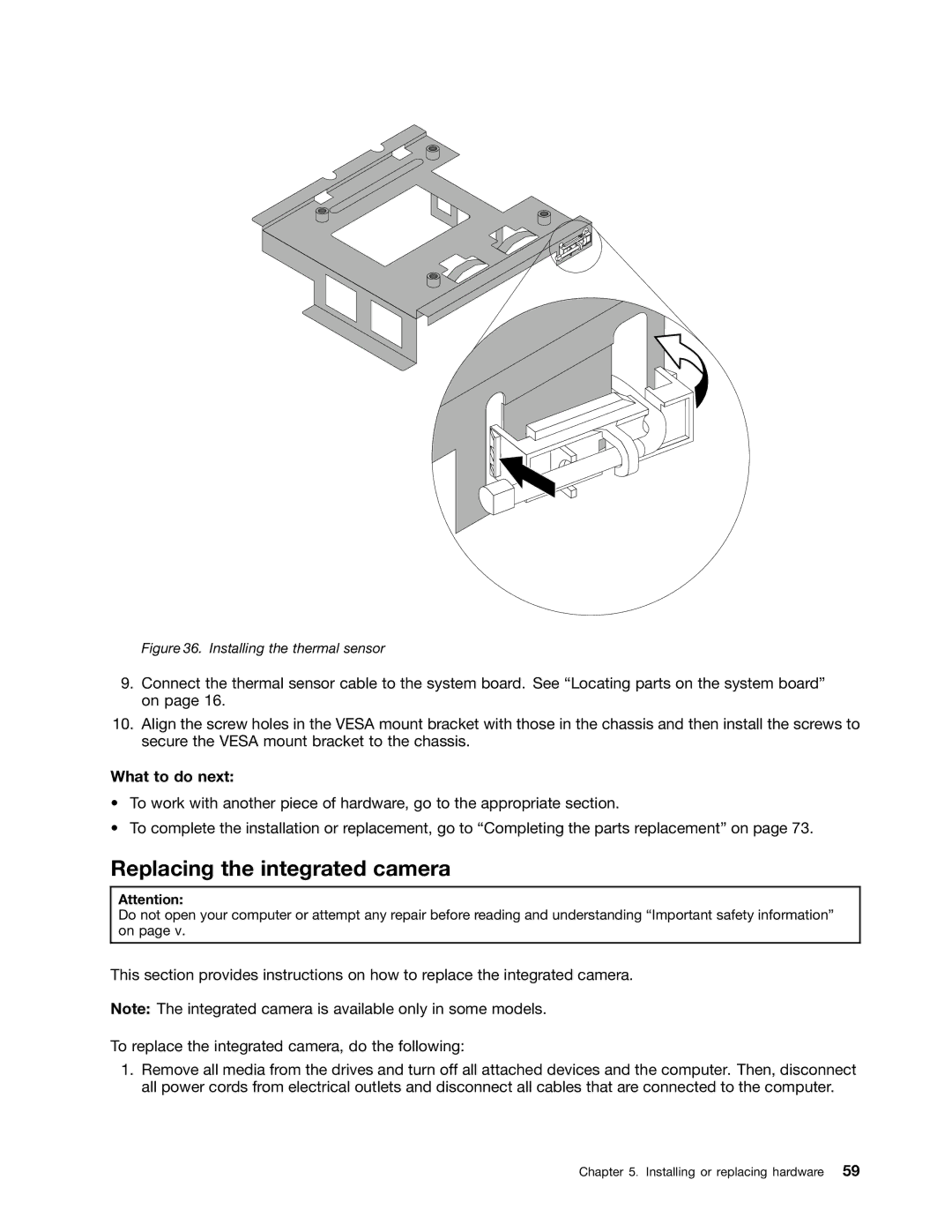 Lenovo 3314, 3281, 3280, 3297, 3305, 3296, 3298, 3292, 3291, 3294 Replacing the integrated camera, Installing the thermal sensor 