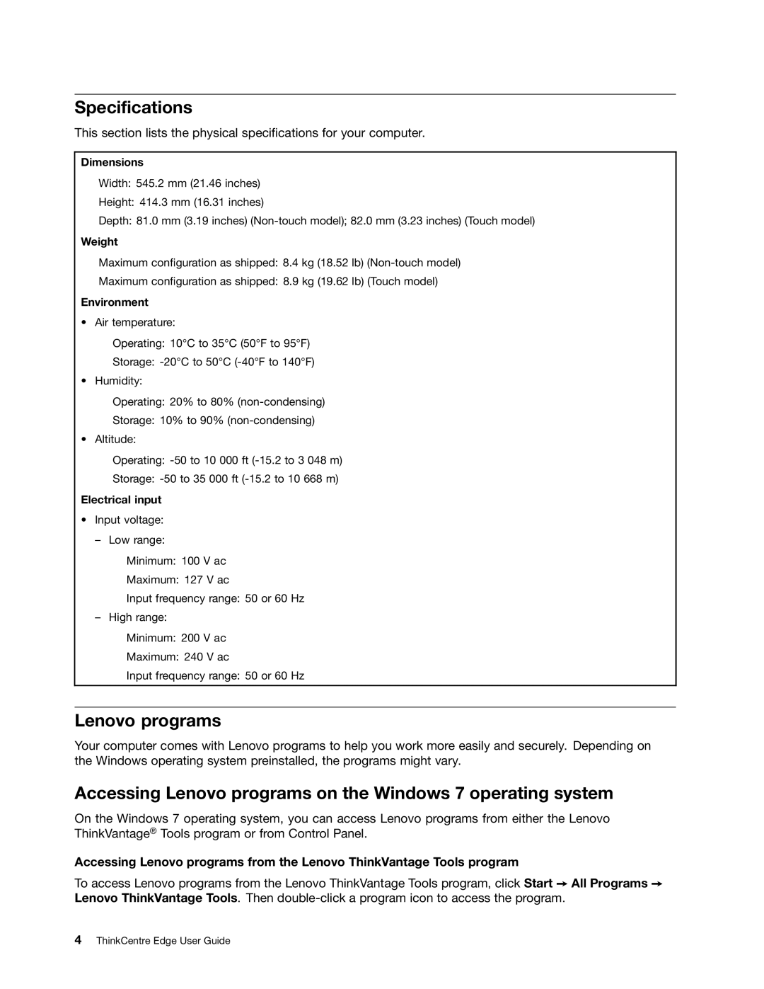 Lenovo 3396, 3398, 3397, 3399, 3414, 3416, 3426 Specifications, Accessing Lenovo programs on the Windows 7 operating system 