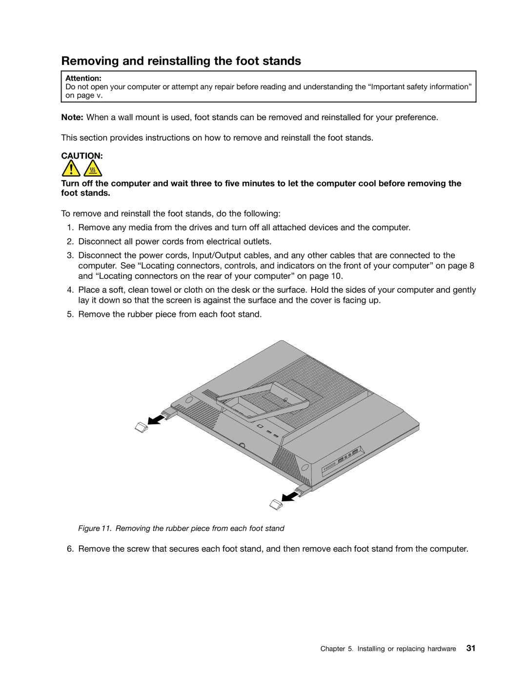 Lenovo 3415, 3398, 3397, 3399, 3414 Removing and reinstalling the foot stands, Removing the rubber piece from each foot stand 