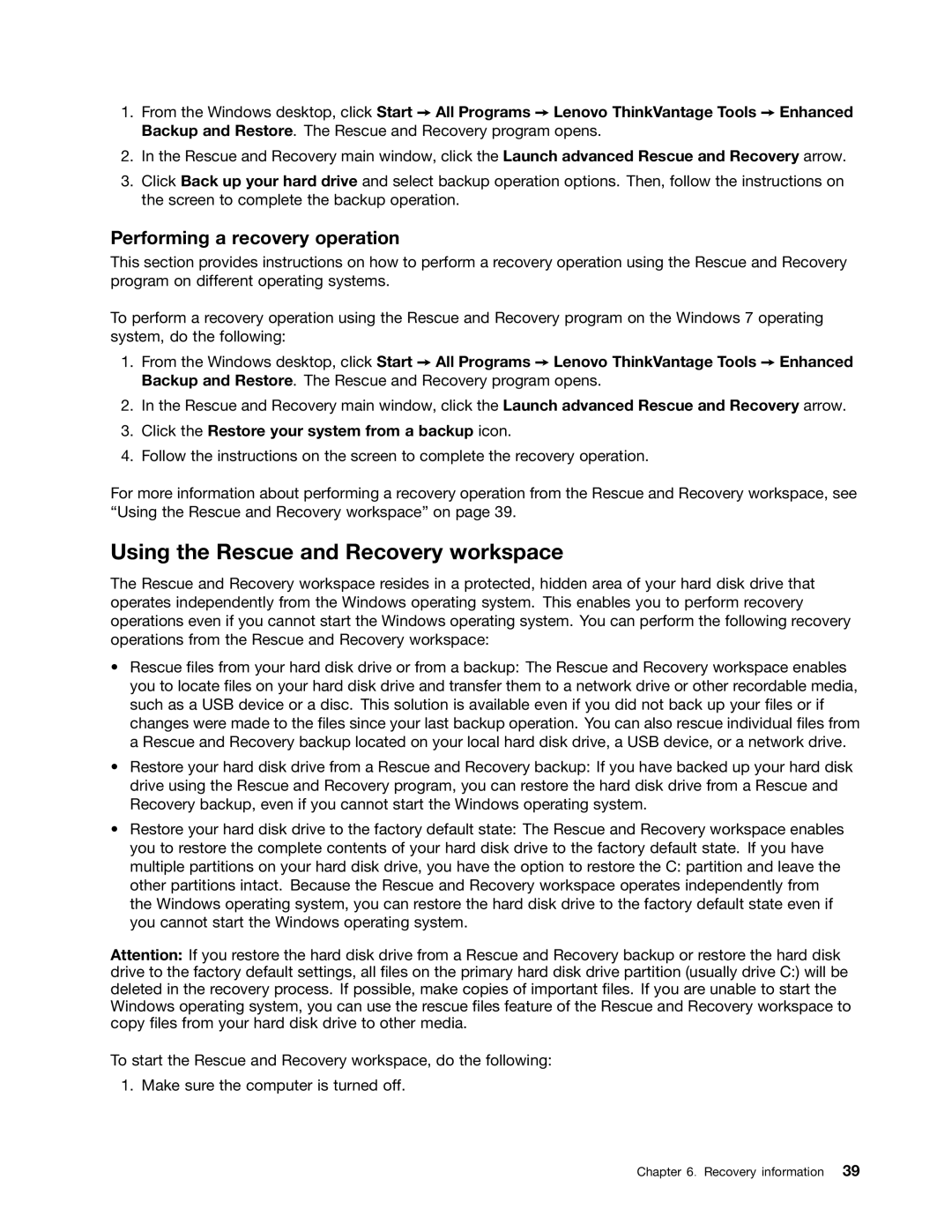 Lenovo 3414, 3398, 3397, 3399, 3396, 3416, 3426, 3415 Using the Rescue and Recovery workspace, Performing a recovery operation 