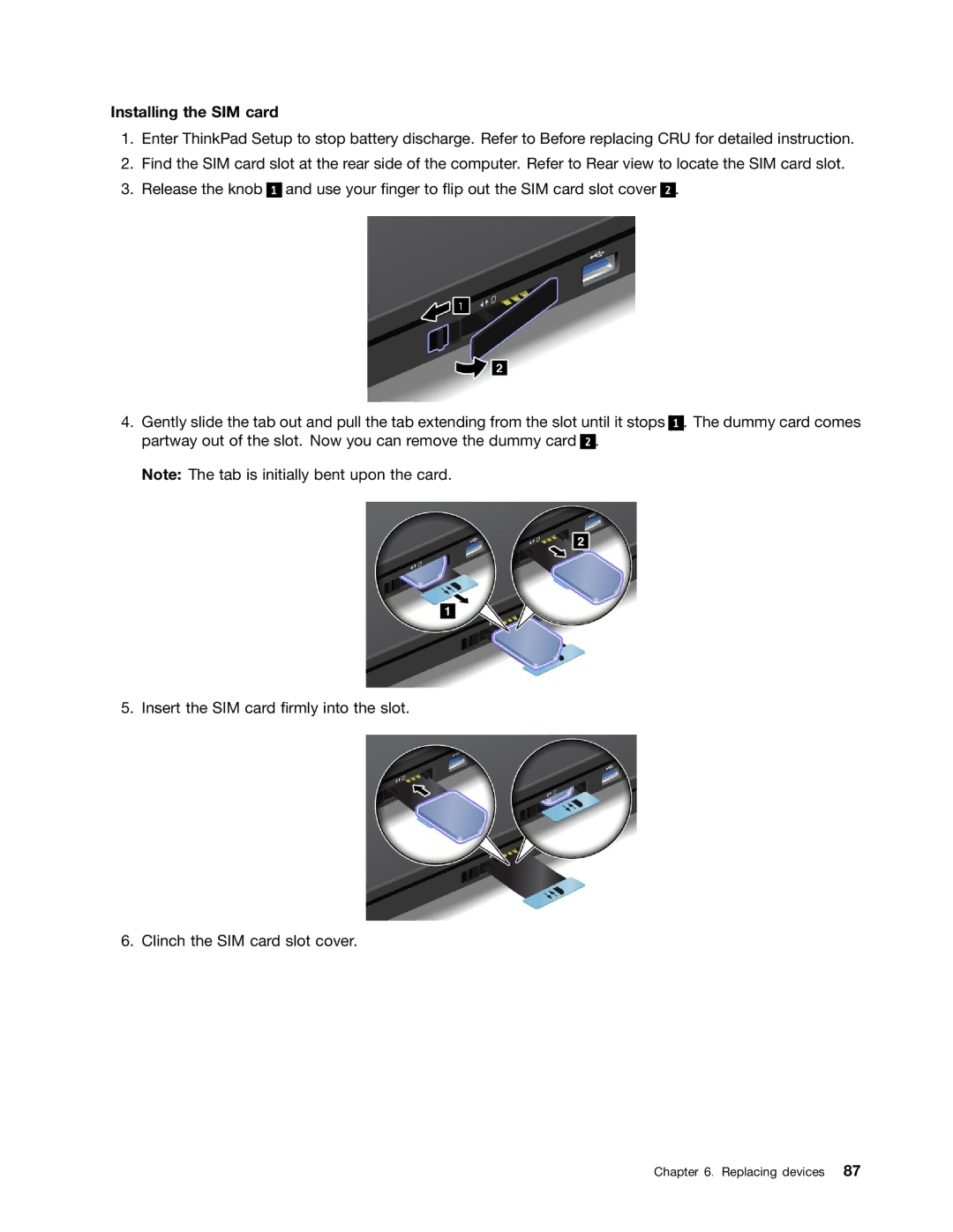 Lenovo 3444CUU manual Installing the SIM card 