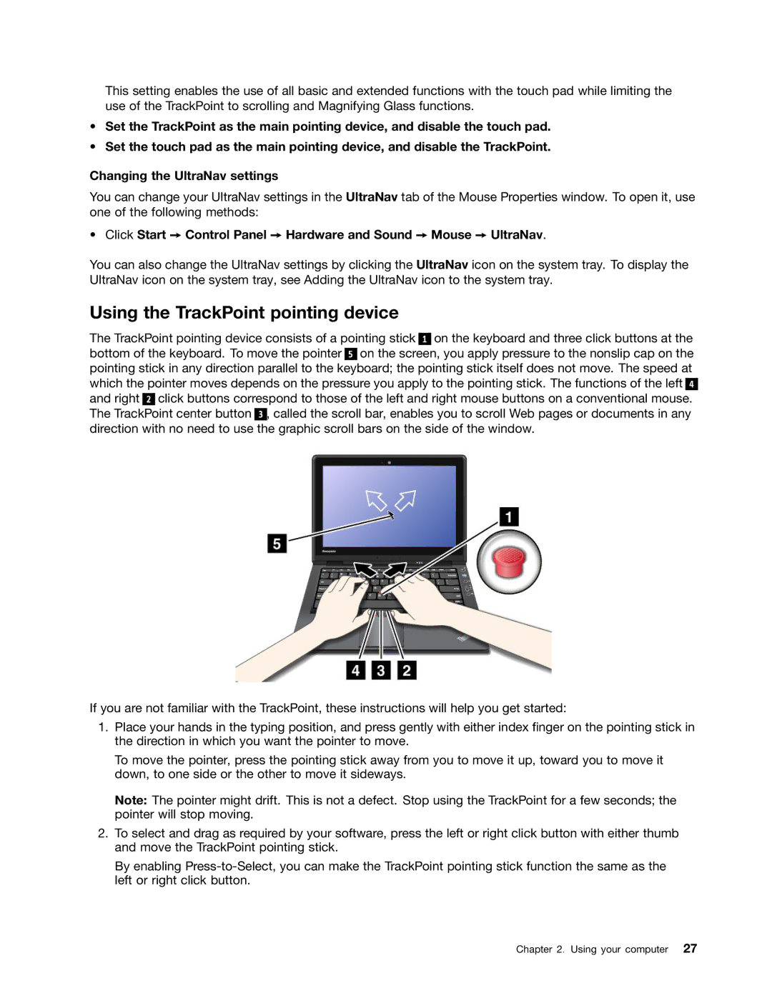 Lenovo 3444CUU manual Using the TrackPoint pointing device, Click Start Control Panel Hardware and Sound Mouse UltraNav 