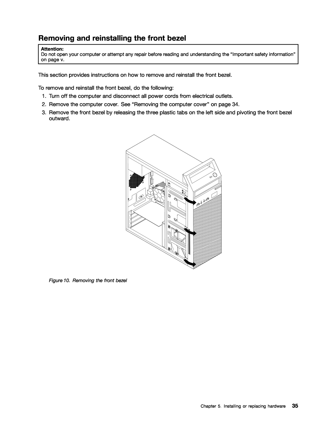 Lenovo 3484JMU manual Removing and reinstalling the front bezel 