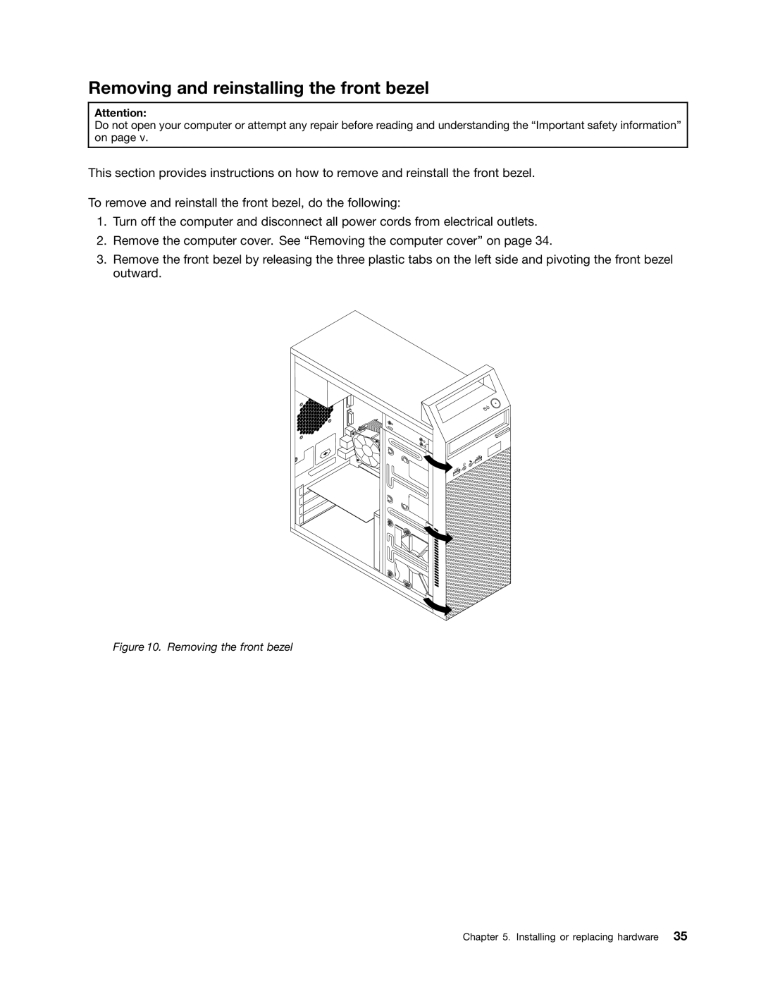 Lenovo 3484JMU manual Removing and reinstalling the front bezel, Removing the front bezel 