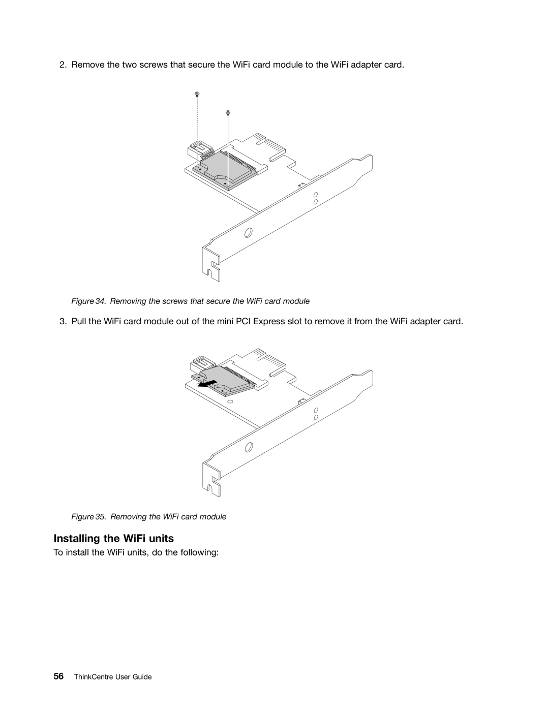 Lenovo 3484JMU manual Installing the WiFi units, Removing the screws that secure the WiFi card module 