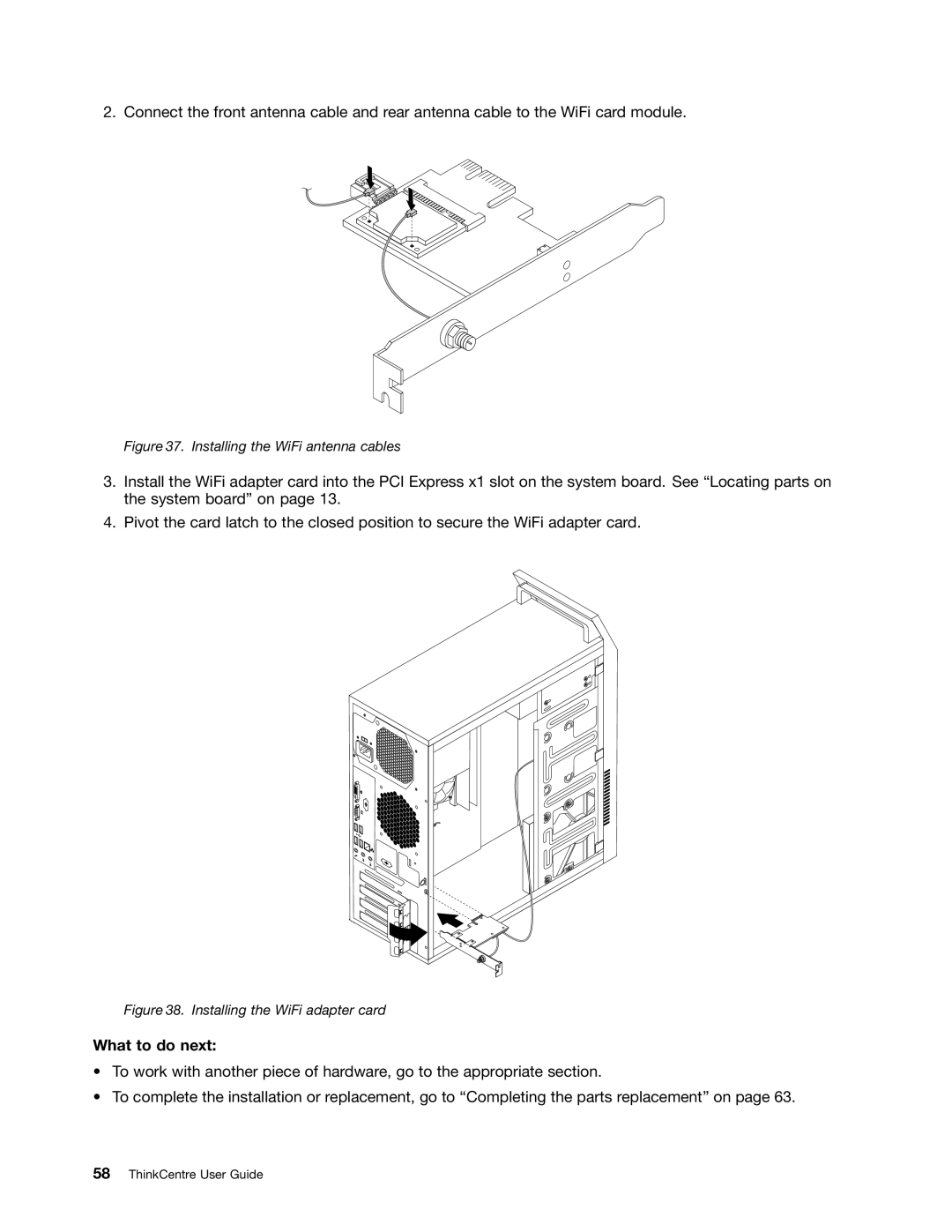 Lenovo 3484JMU manual Installing the WiFi antenna cables 