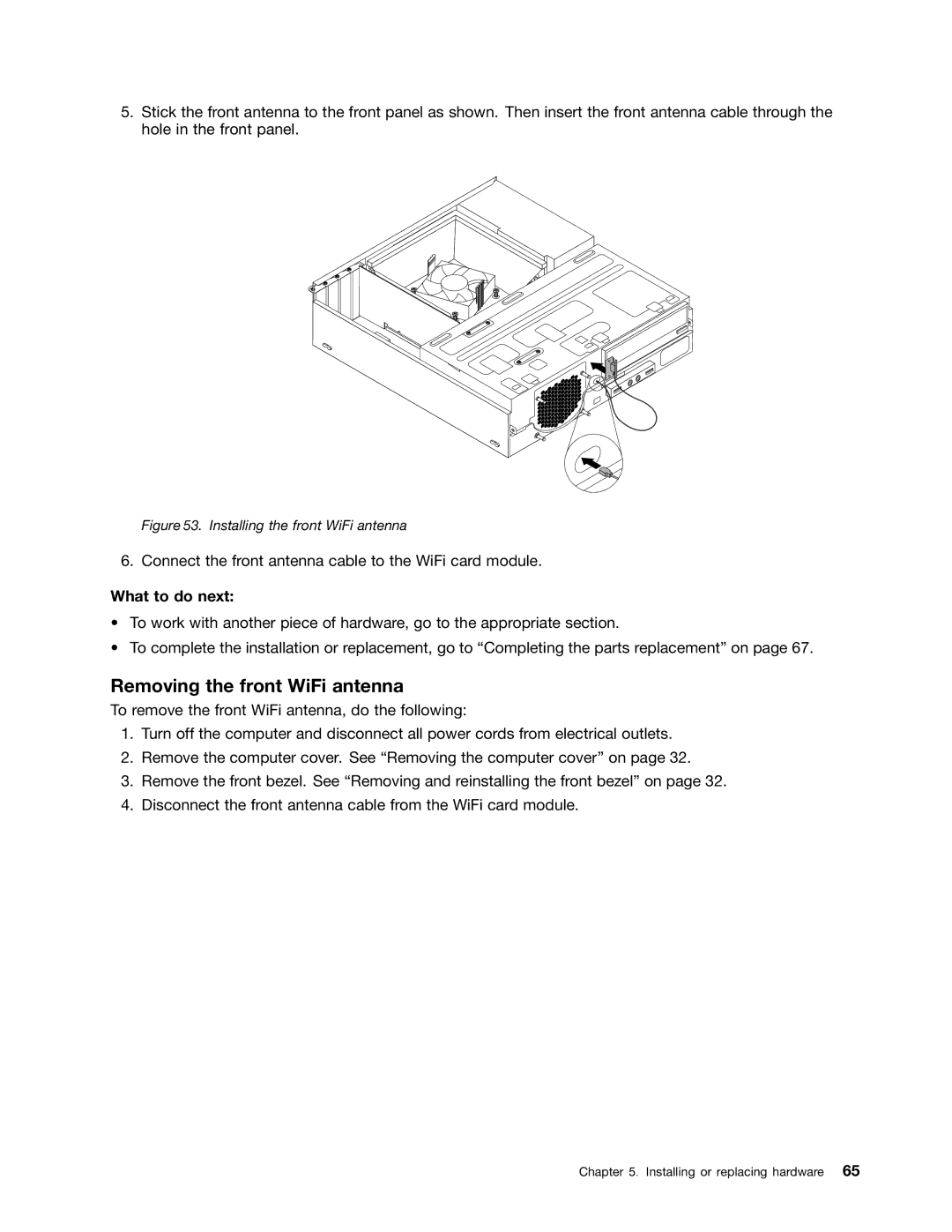 Lenovo 3496, 3493DFU manual Removing the front WiFi antenna, Installing the front WiFi antenna 