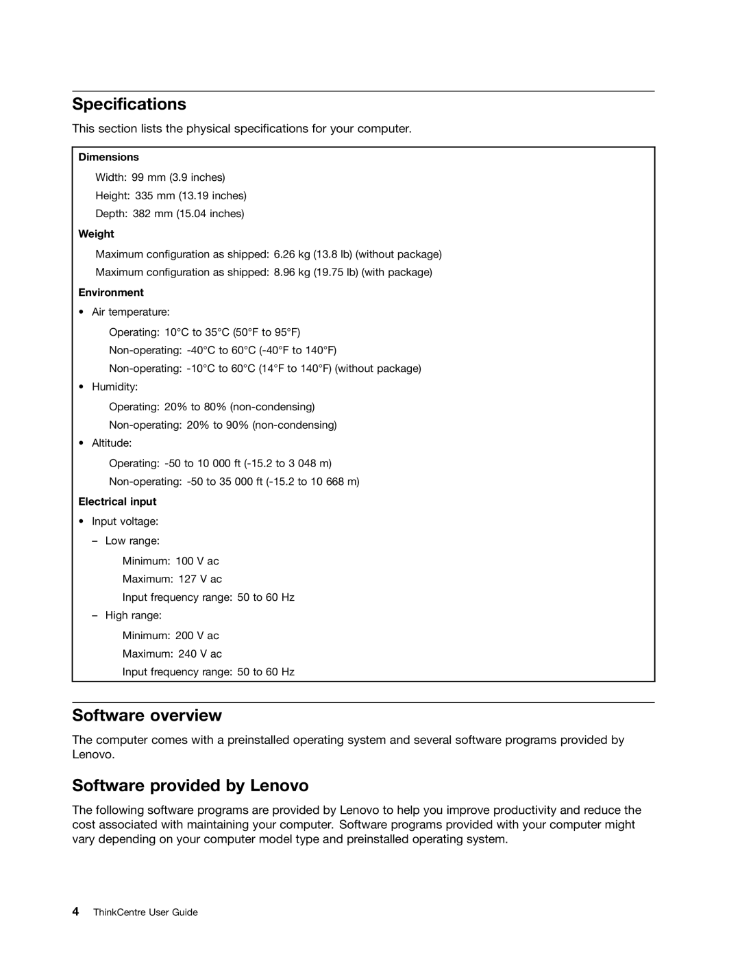 Lenovo 3676, 3668, 967, 900, 3654, 3629, 3578, 3594, 3598, 3664 Specifications, Software overview, Software provided by Lenovo 