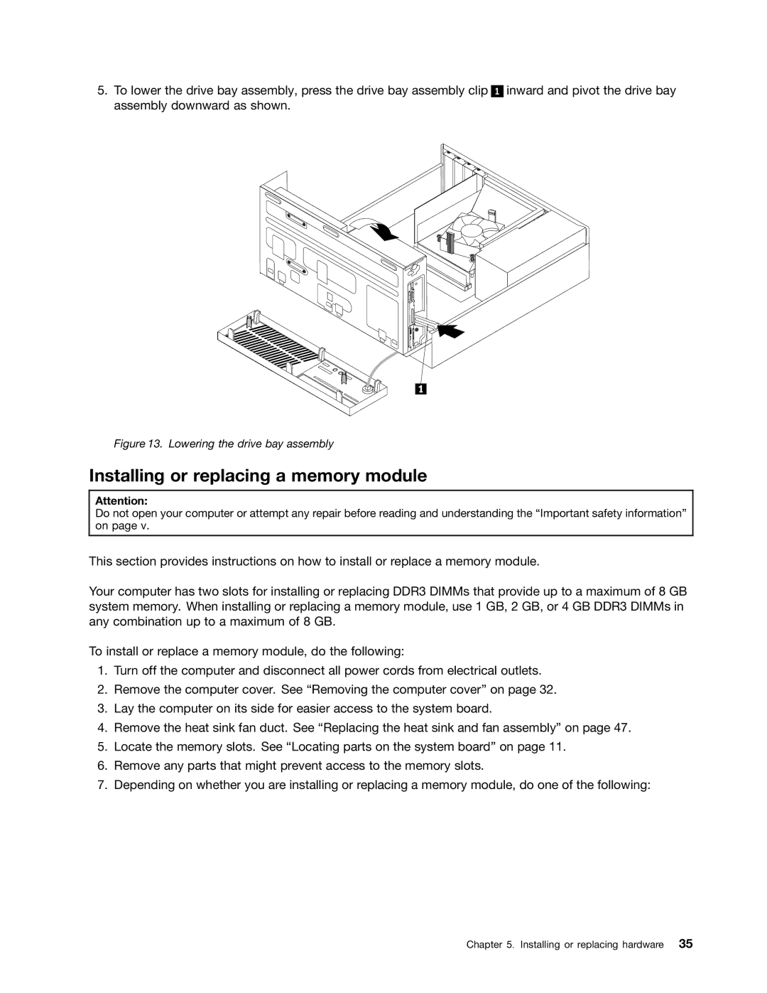 Lenovo 3598, 3668, 967, 900, 3676, 3654, 3629, 3578 Installing or replacing a memory module, Lowering the drive bay assembly 