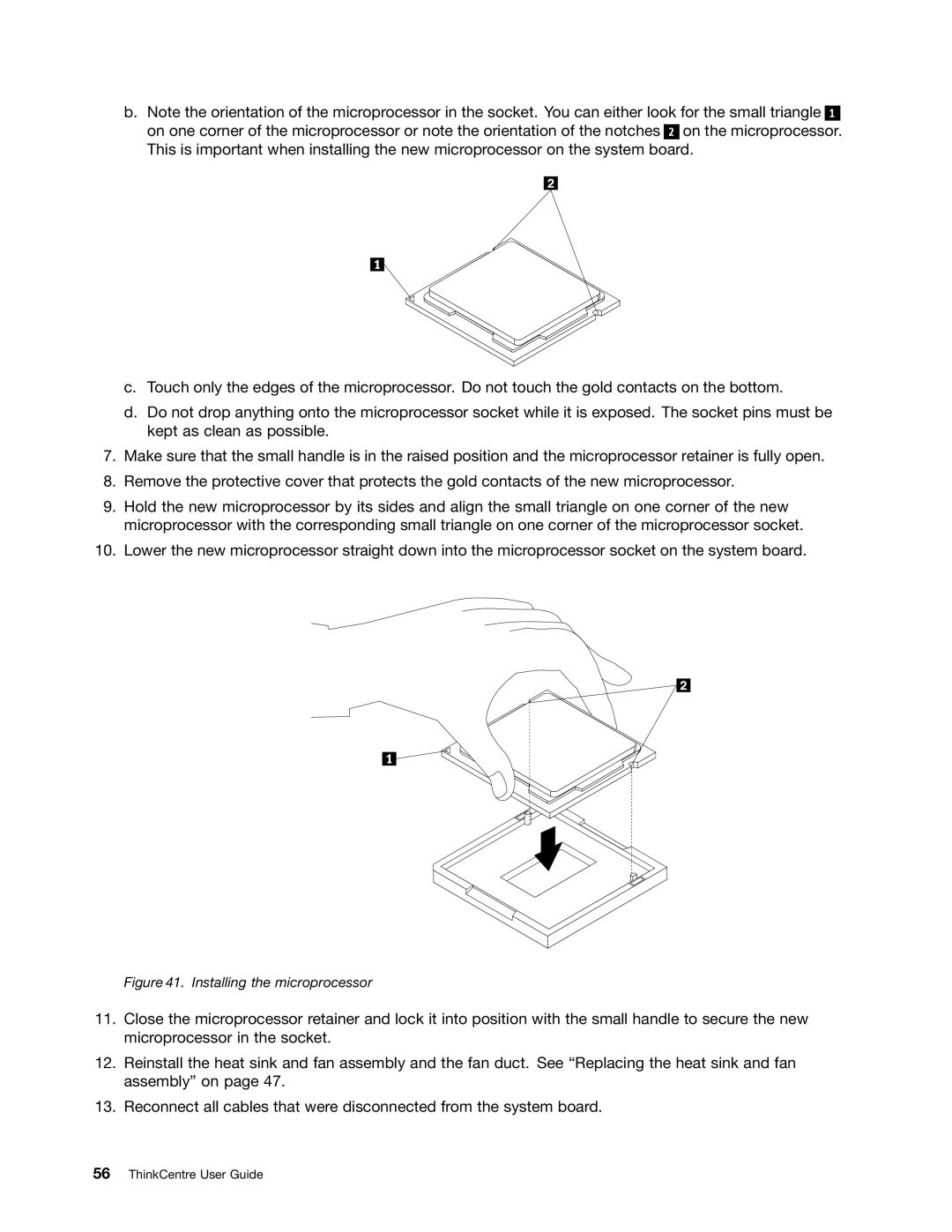 Lenovo 3676, 3668, 967, 900, 3654, 3629, 3578, 3594, 3598, 3664, 3660, 3596, 1271 manual Installing the microprocessor 